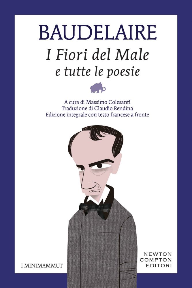 I Fiori del Male e tutte le poesie by Charles Baudelaire Goodreads
