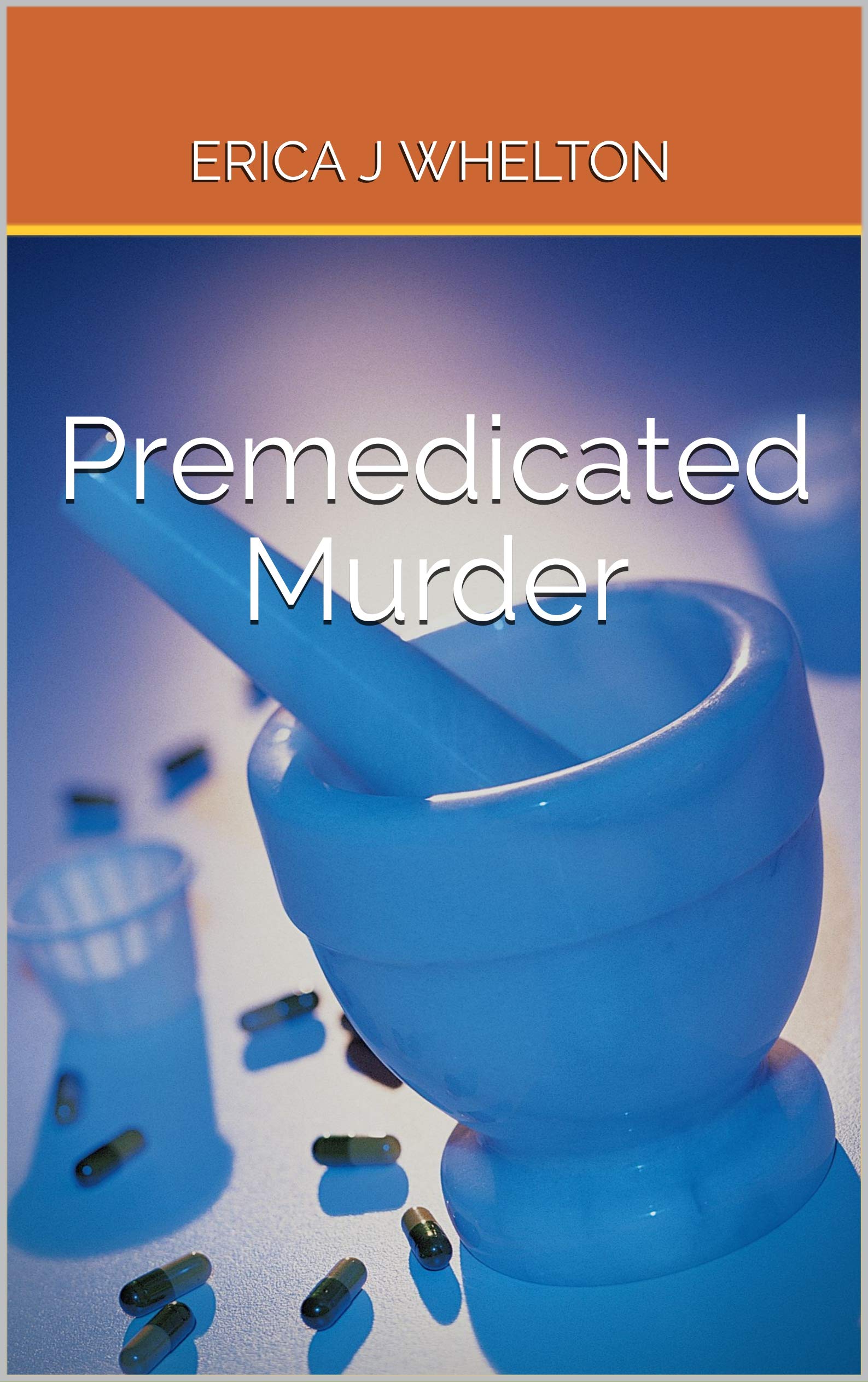 Premedicated Murder