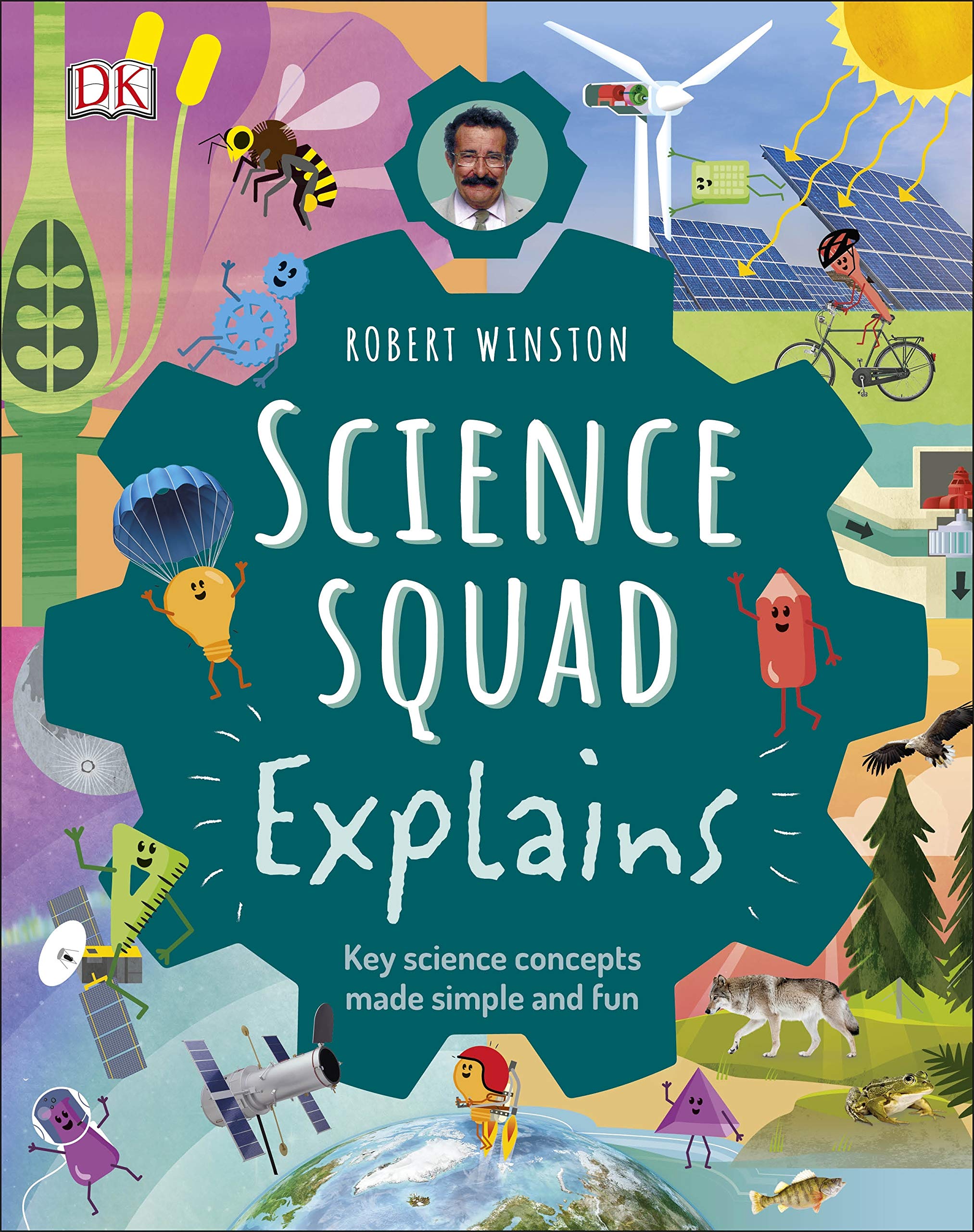 Robert Winston Science Squad Explains Key science concepts made simple
