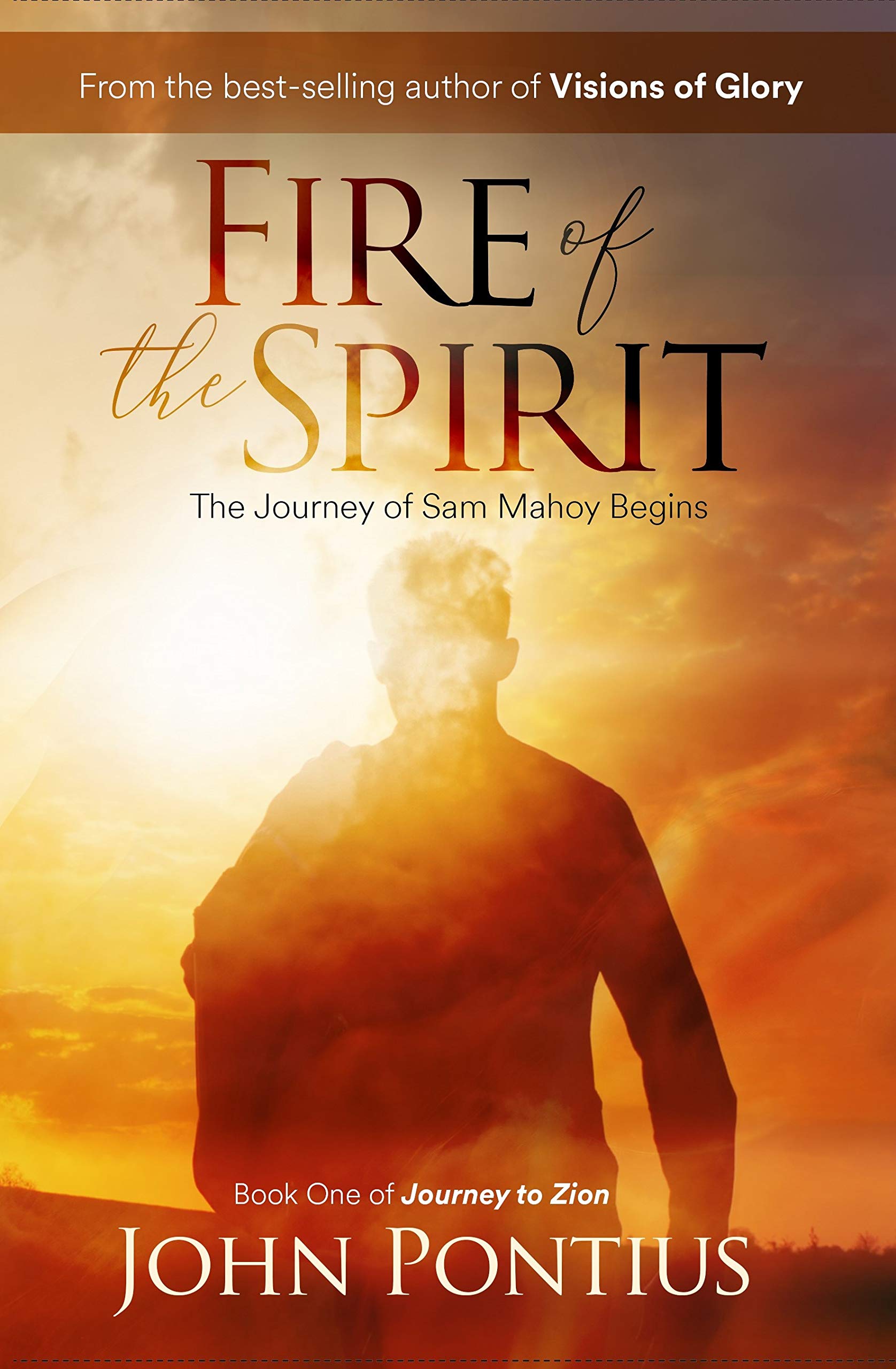 Fire of the Spirit: The Journey of Sam Mahoy