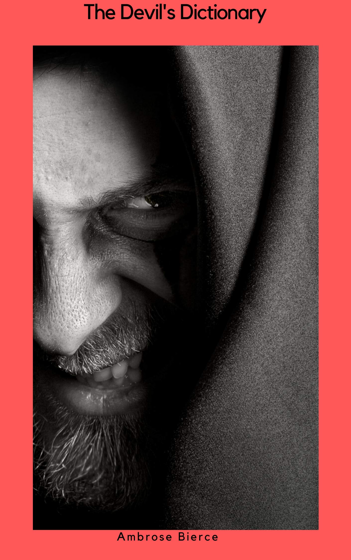 The Devil's Dictionary by Ambrose Bierce | Goodreads