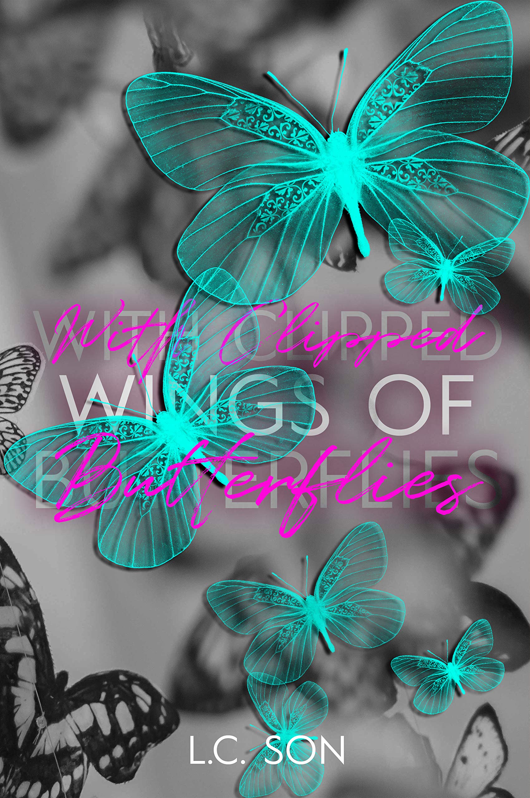 With Clipped Wings of Butterflies book cover