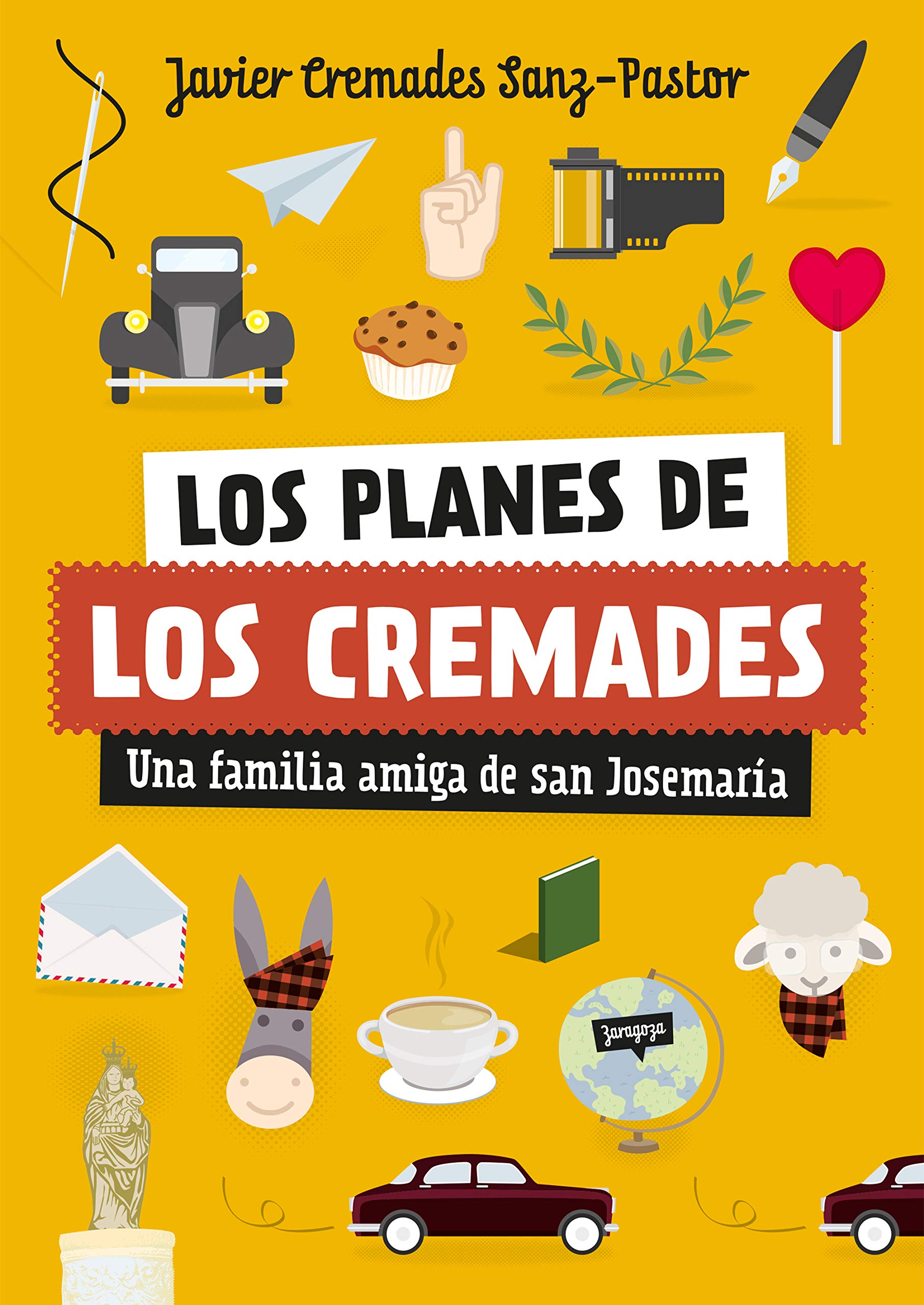 Los planes de los Cremades: Una familia amiga de san Josemaría