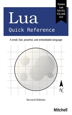Lua: Quick Reference by Mitchell | Goodreads
