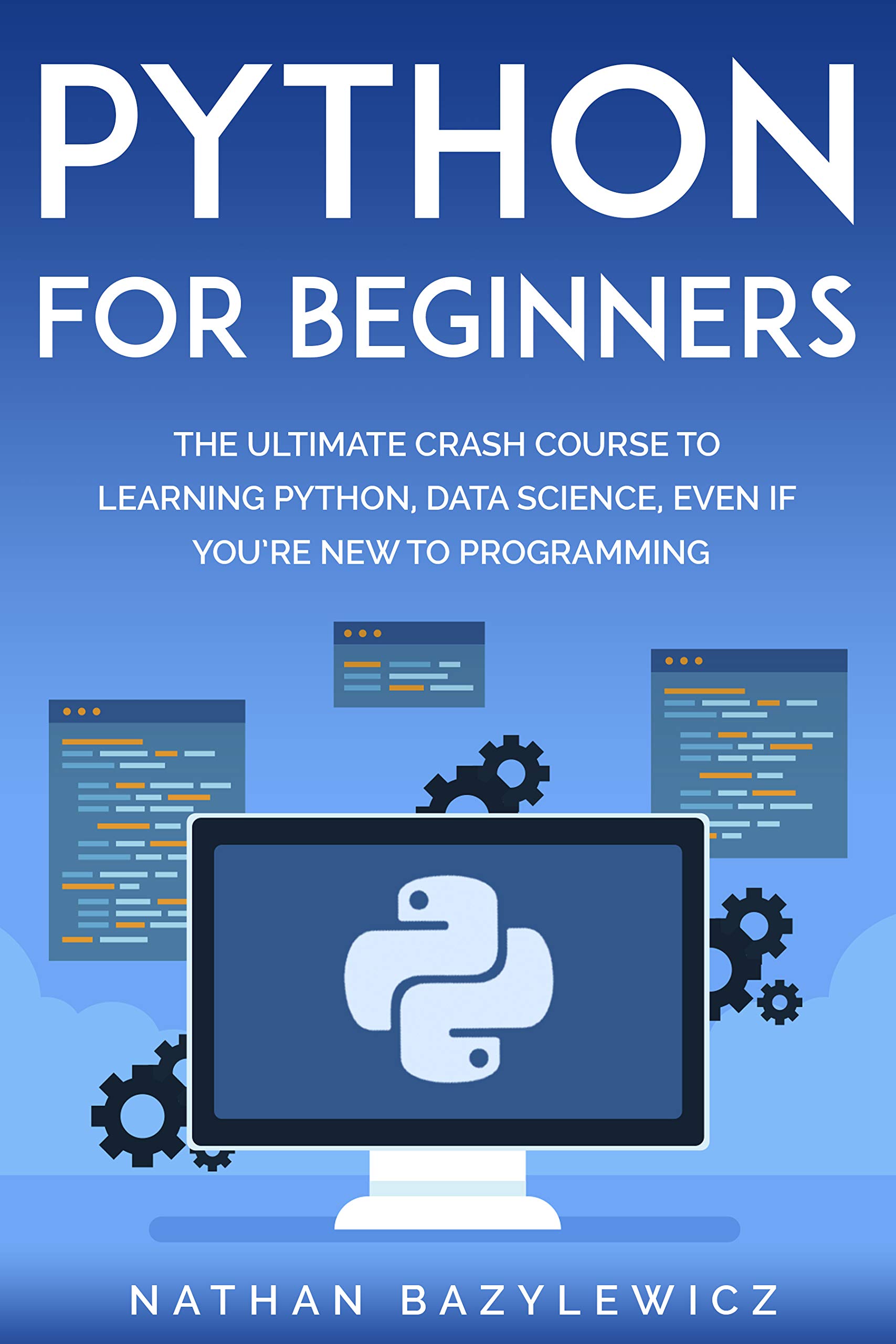 Python for Beginners: The Ultimate Crash Course to Learning Python ...