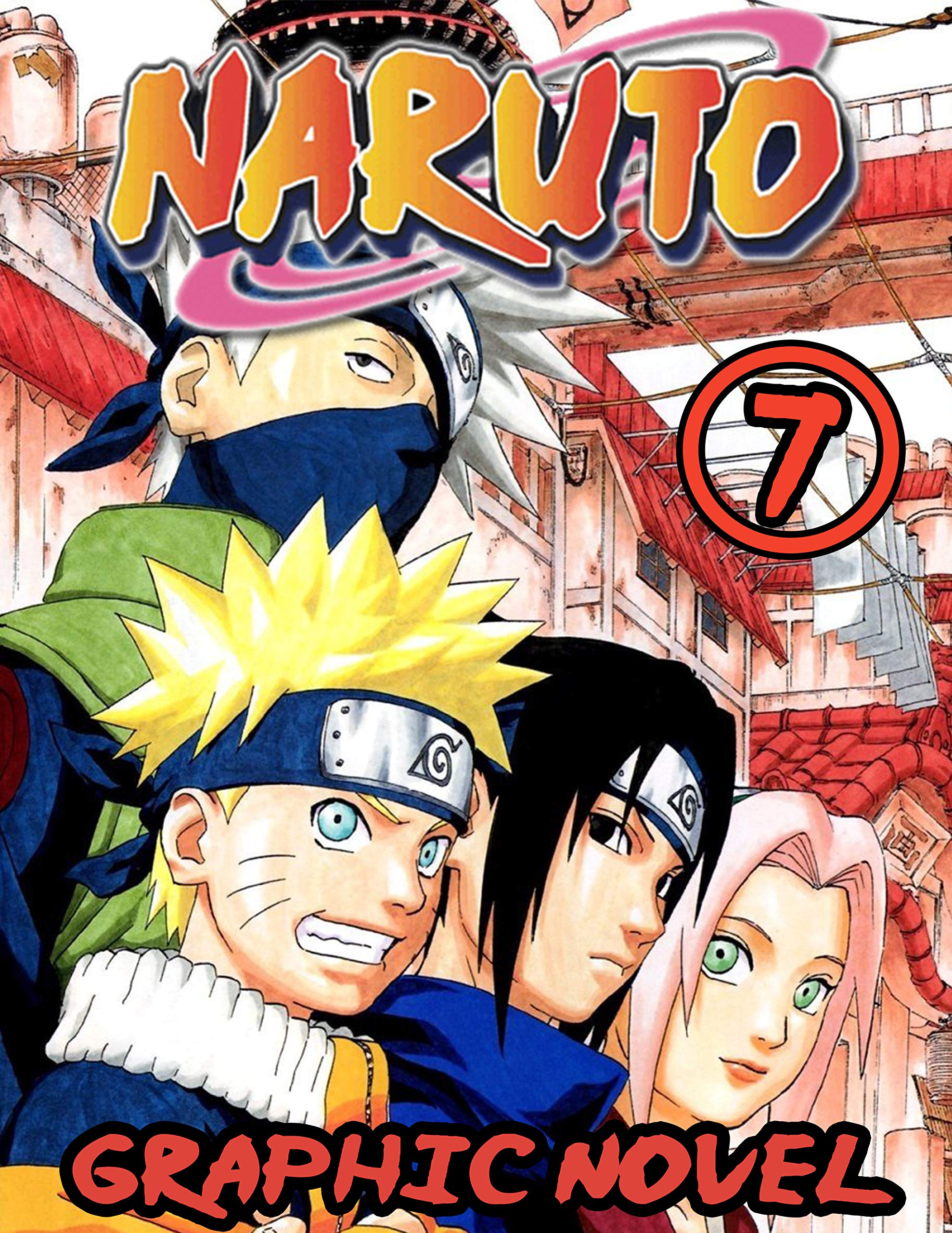 Naruto Graphic Novel: Vol 7 - Full Color Great Shounen Manga For Young ...