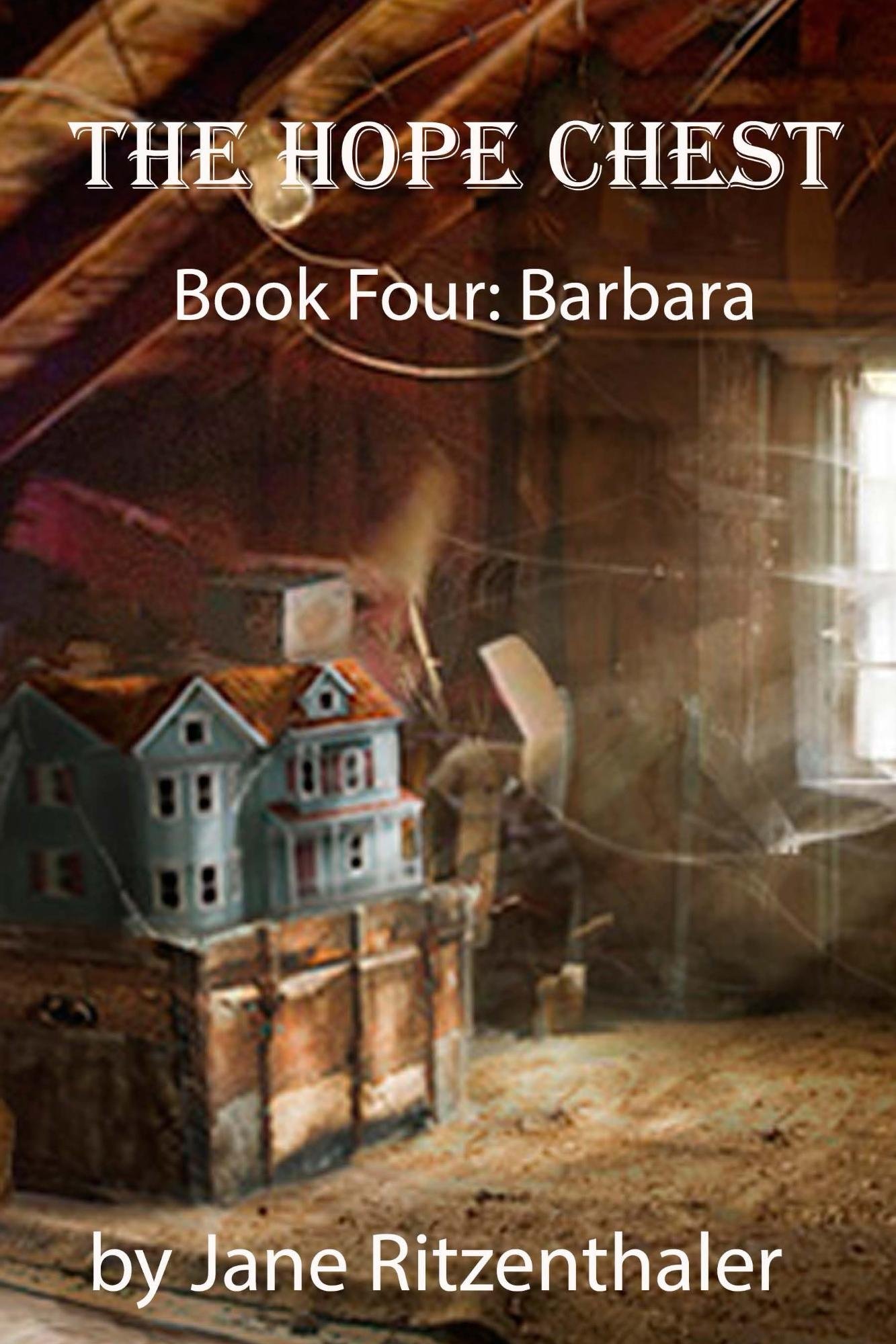 The Hope Chest Book FourBarbara by Jane Ritzenthaler Goodreads