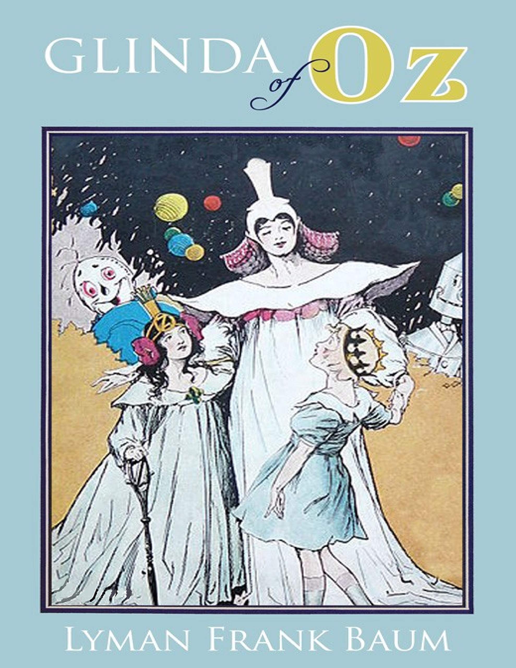 Glinda of Oz (The Oz Books #14) by L. Frank Baum | Goodreads