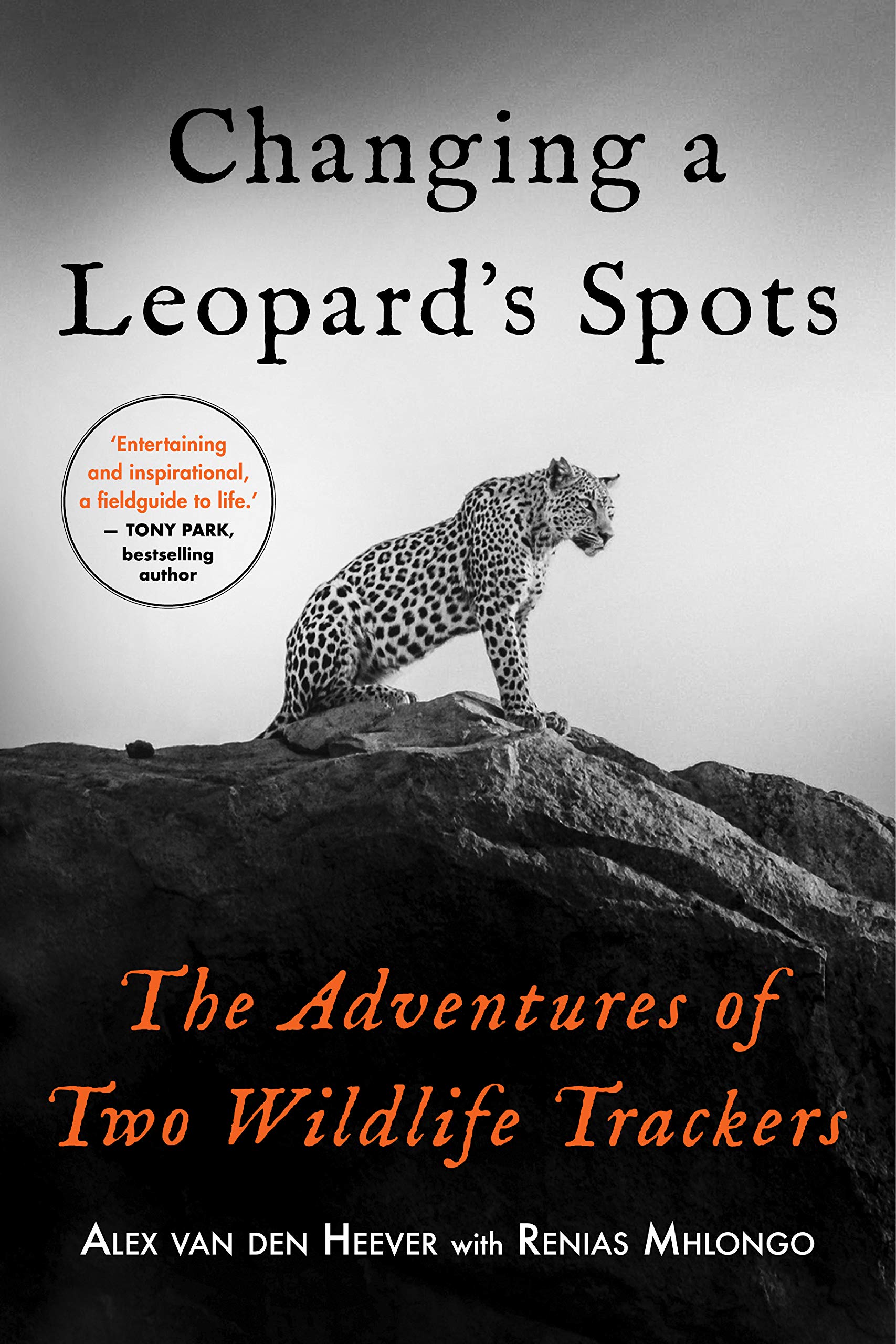 Changing A Leopard's Spots: The Adventures of Two Wildlife Trackers