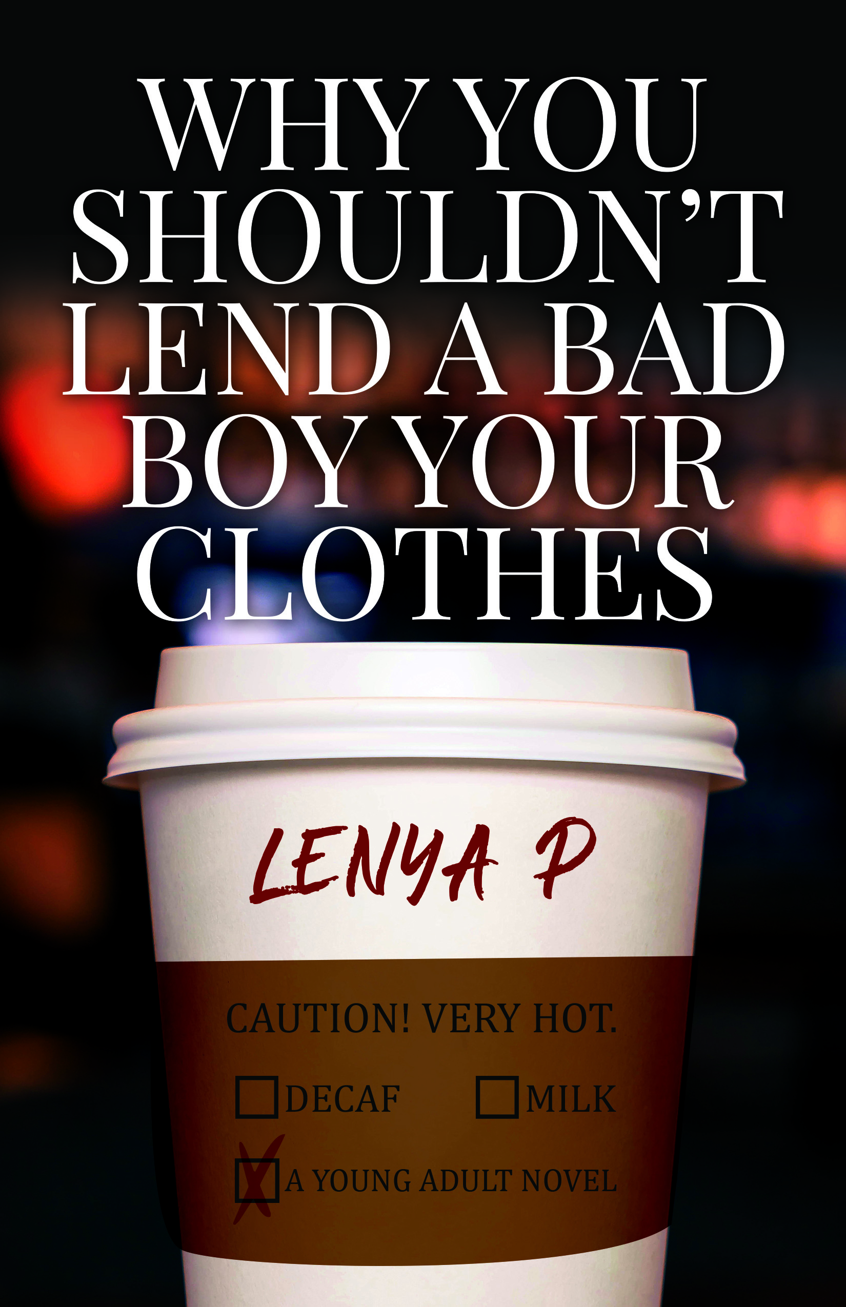 Why You Shouldn't Lend A Bad Boy Your Clothes