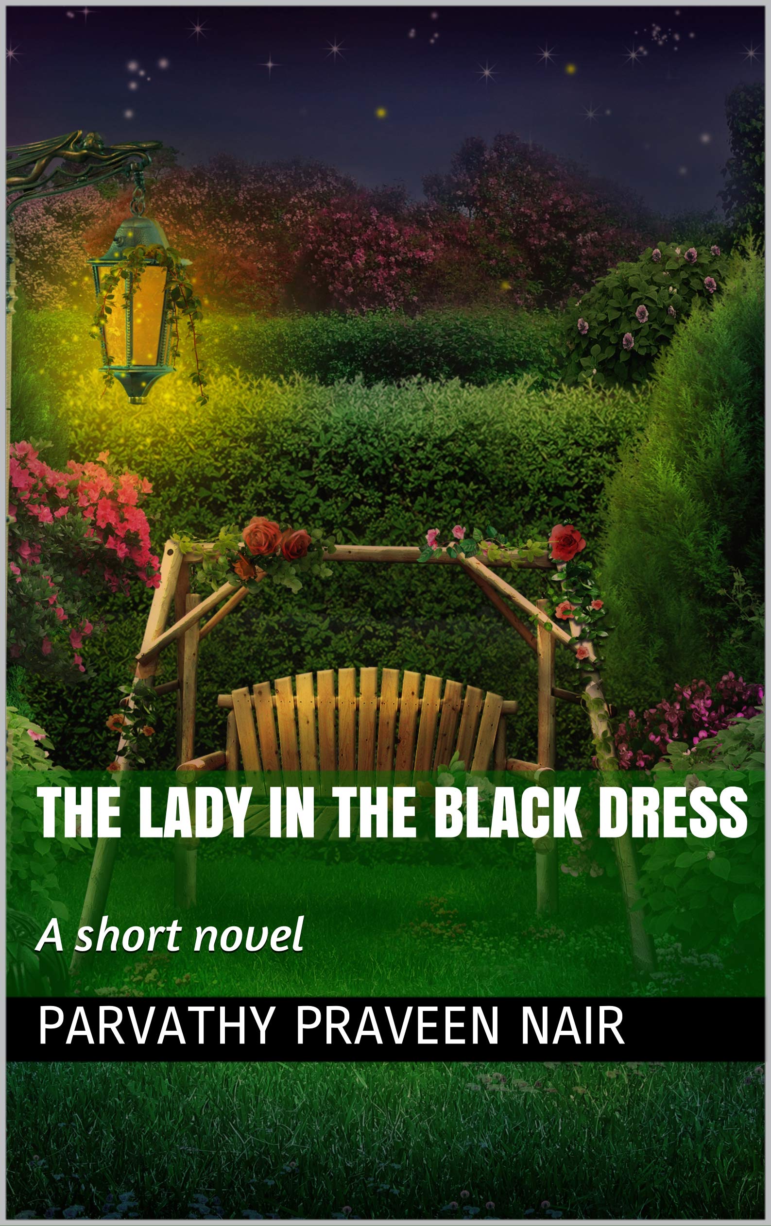The Lady in the Black Dress A short novel by Parvathy Praveen Nair
