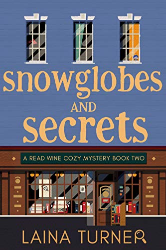 Snowglobes and Secrets