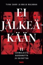 Ei jälkeäkään - 11 suomalaista kadonnutta ja kaivattua