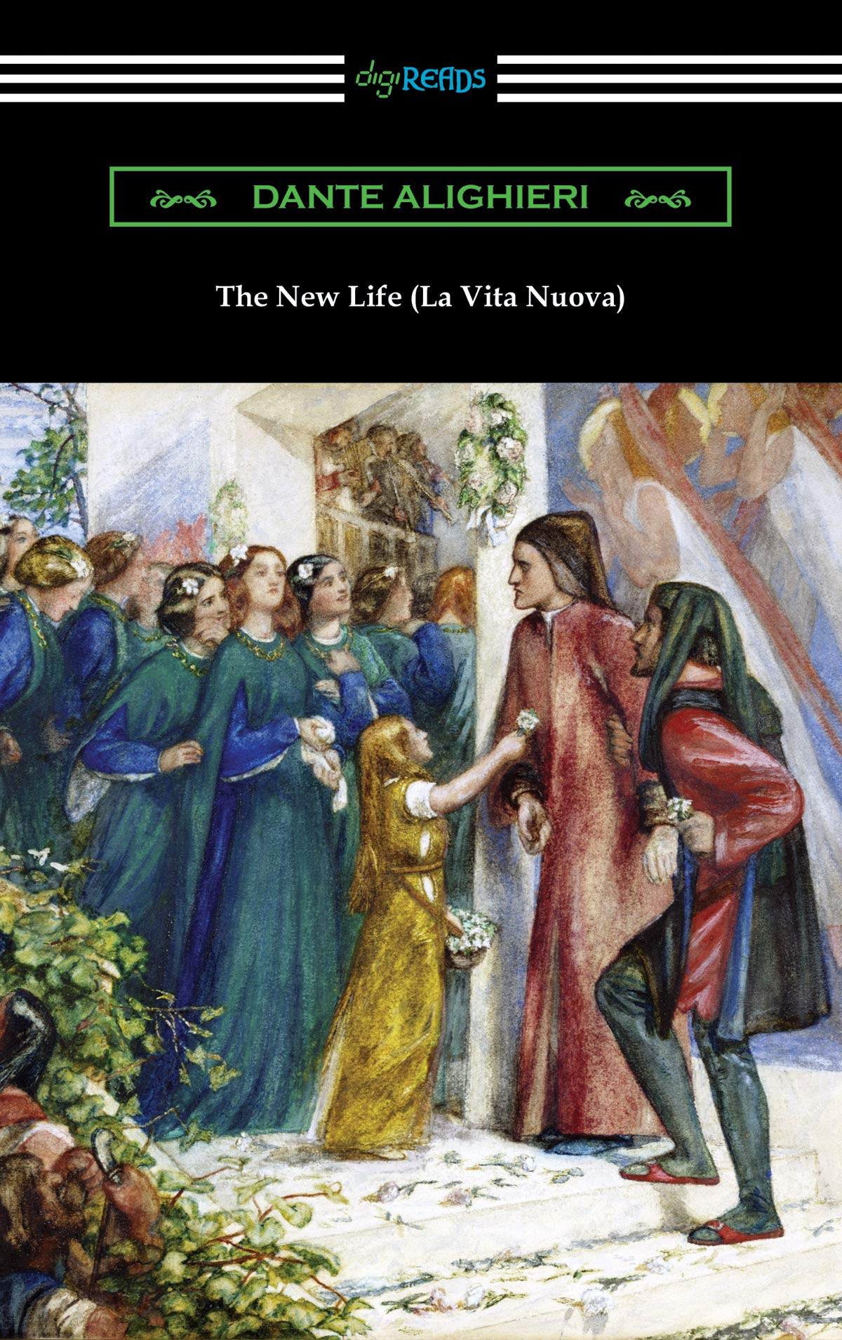 The New Life (La Vita Nuova) by Dante Alighieri | Goodreads