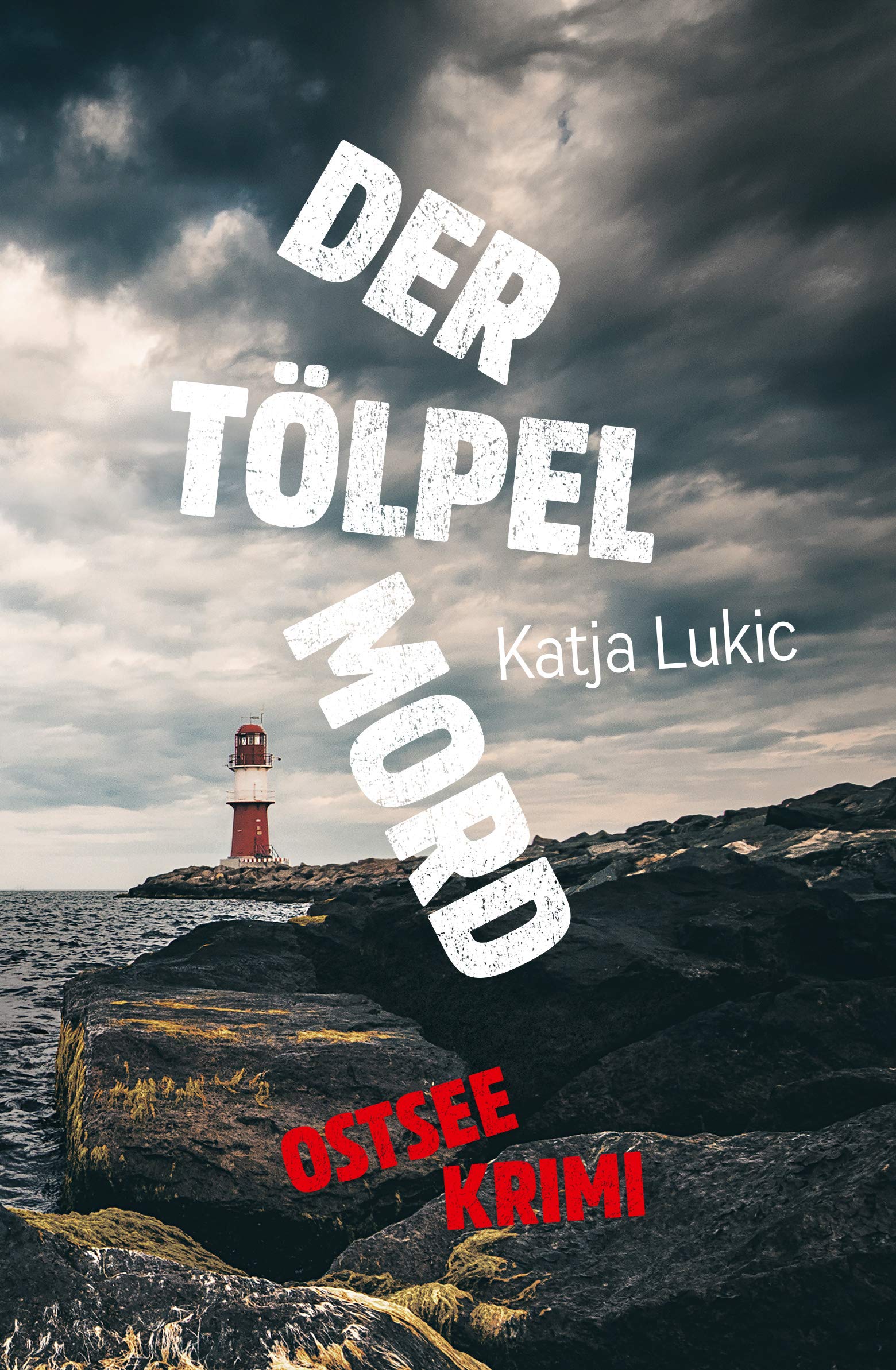 Der Tölpelmord: Ostsee-Krimi (Sören Fries ermittelt 2)