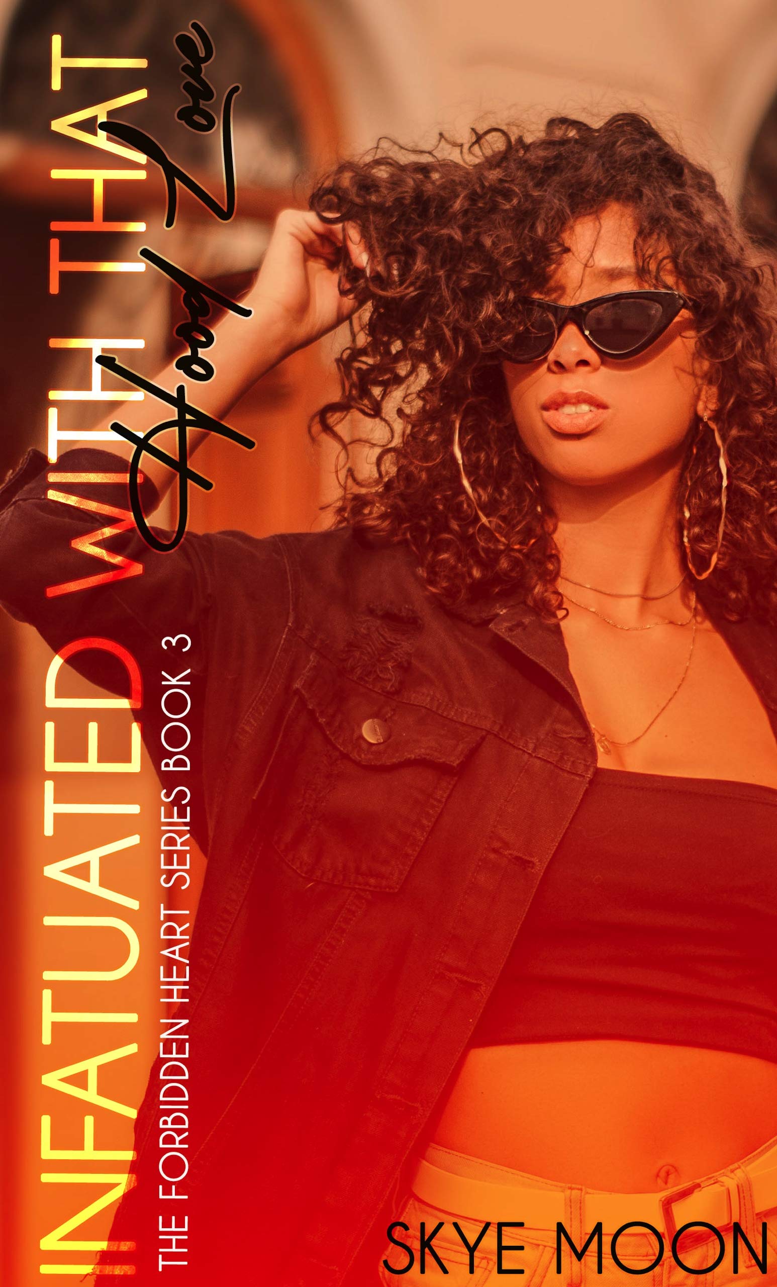Infatuated With That Hood Love book cover