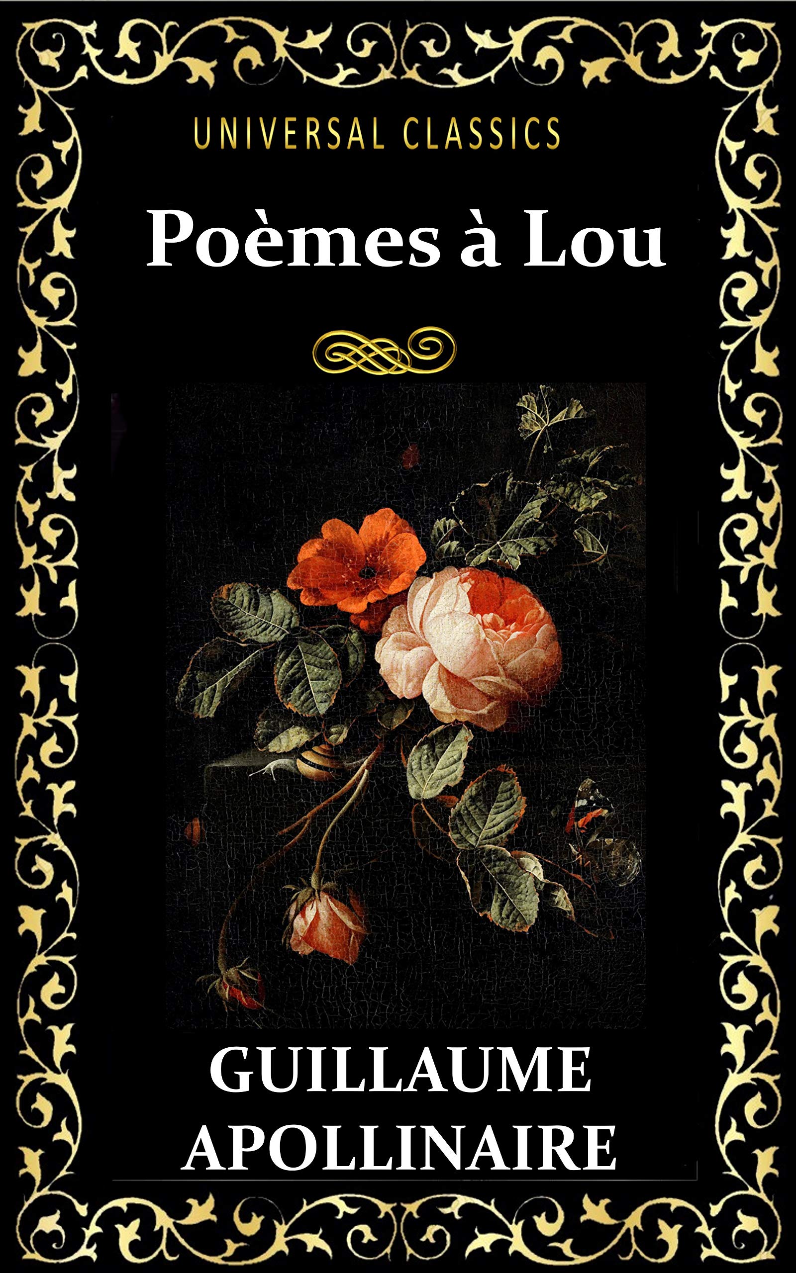 GUILLAUME APOLLINAIRE POÈMES À LOU (UNIVERSAL CLASSICS) by Guillaume