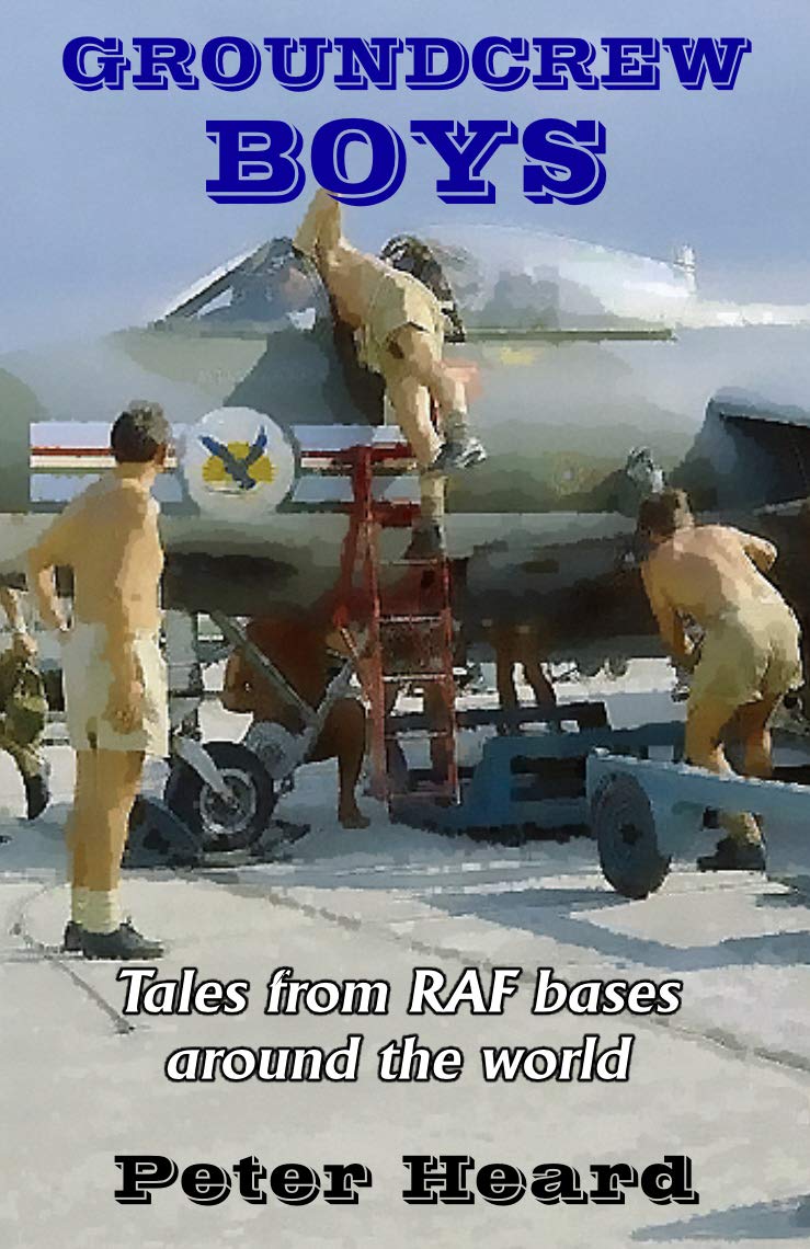 Groundcrew Boys: Tales from RAF bases around the world