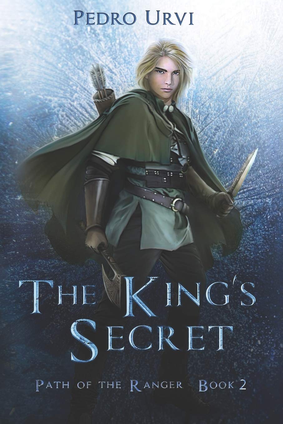 The King's Secret (Path of the Ranger Book 2) by