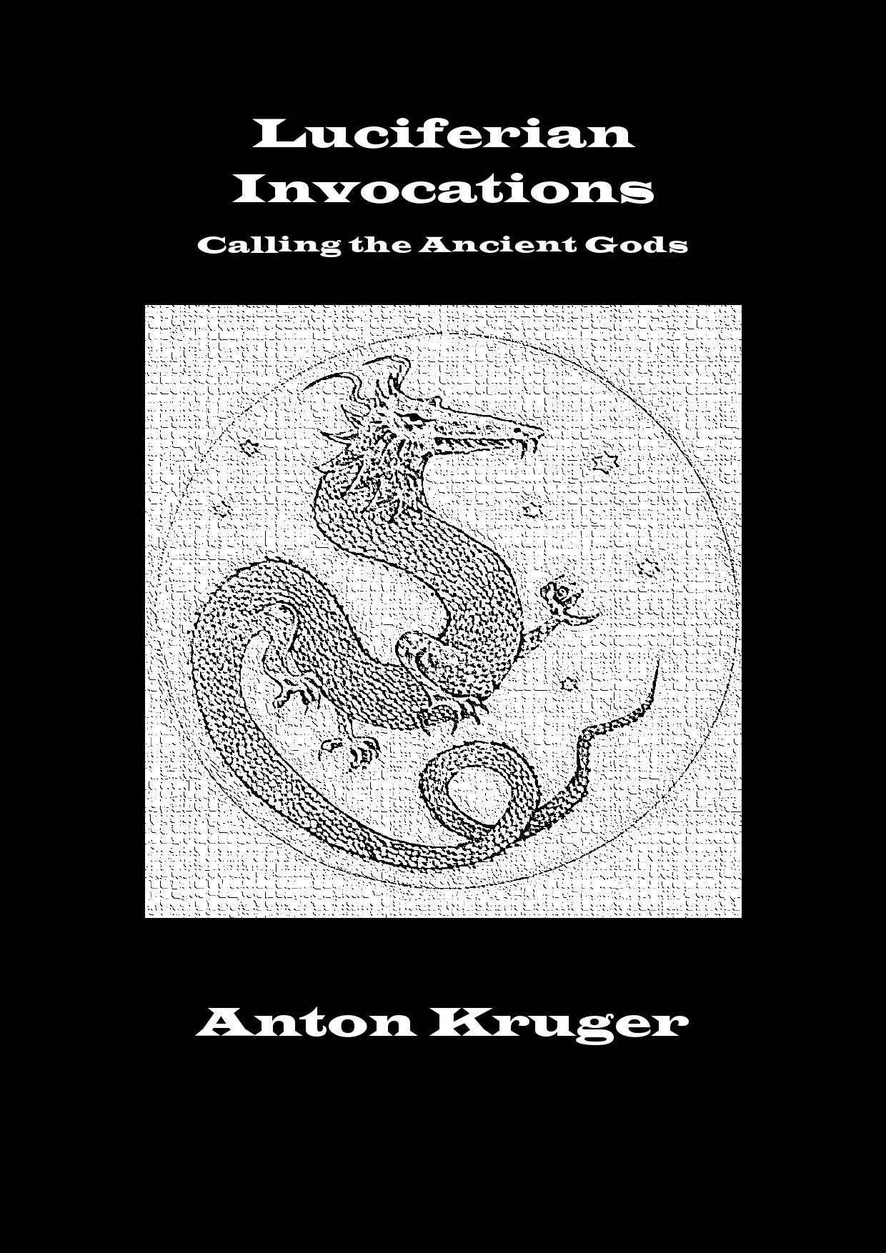 Luciferian Invocations: Calling the Ancient Gods