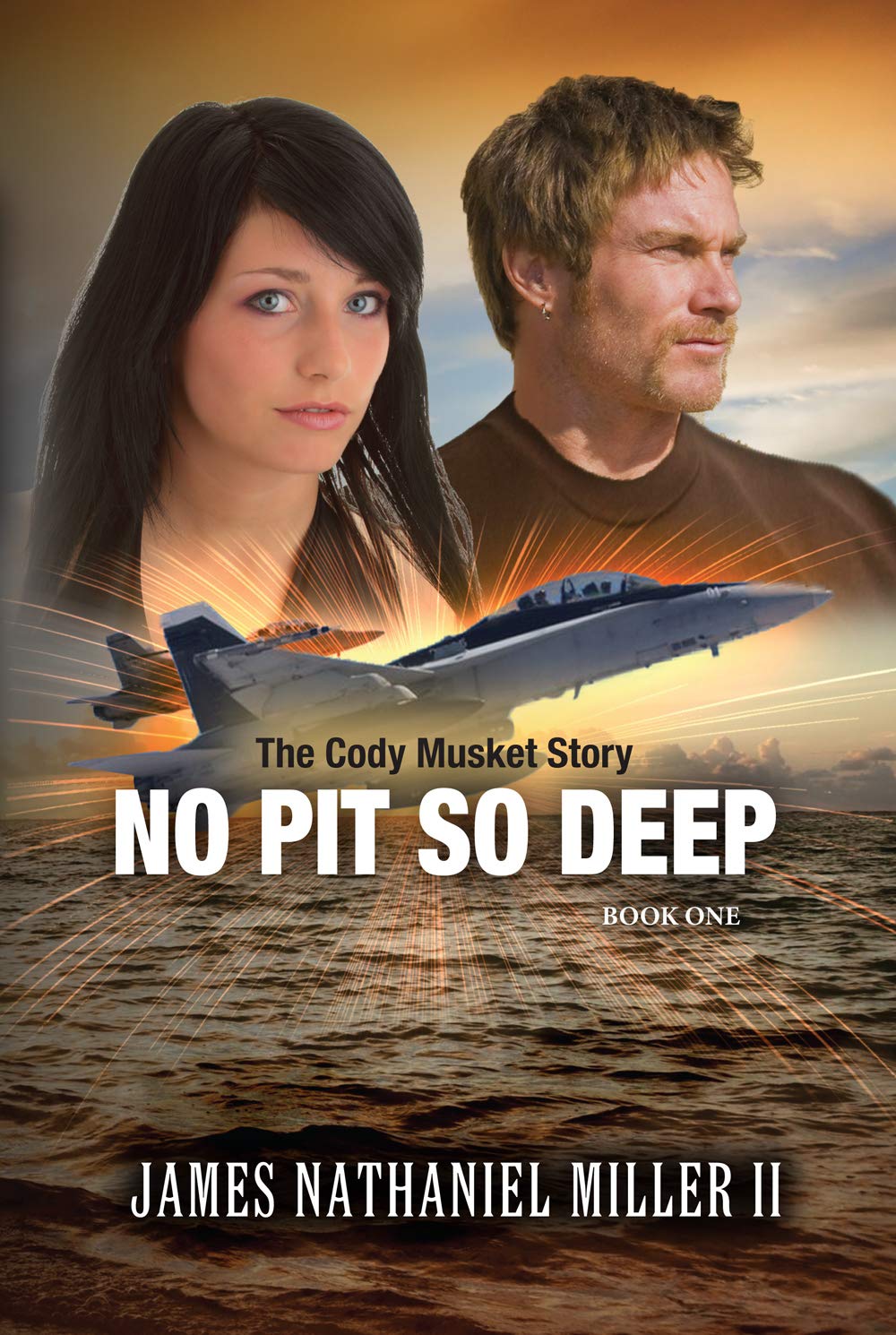 No Pit So Deep: The Cody Musket Story by James Miller | Goodreads