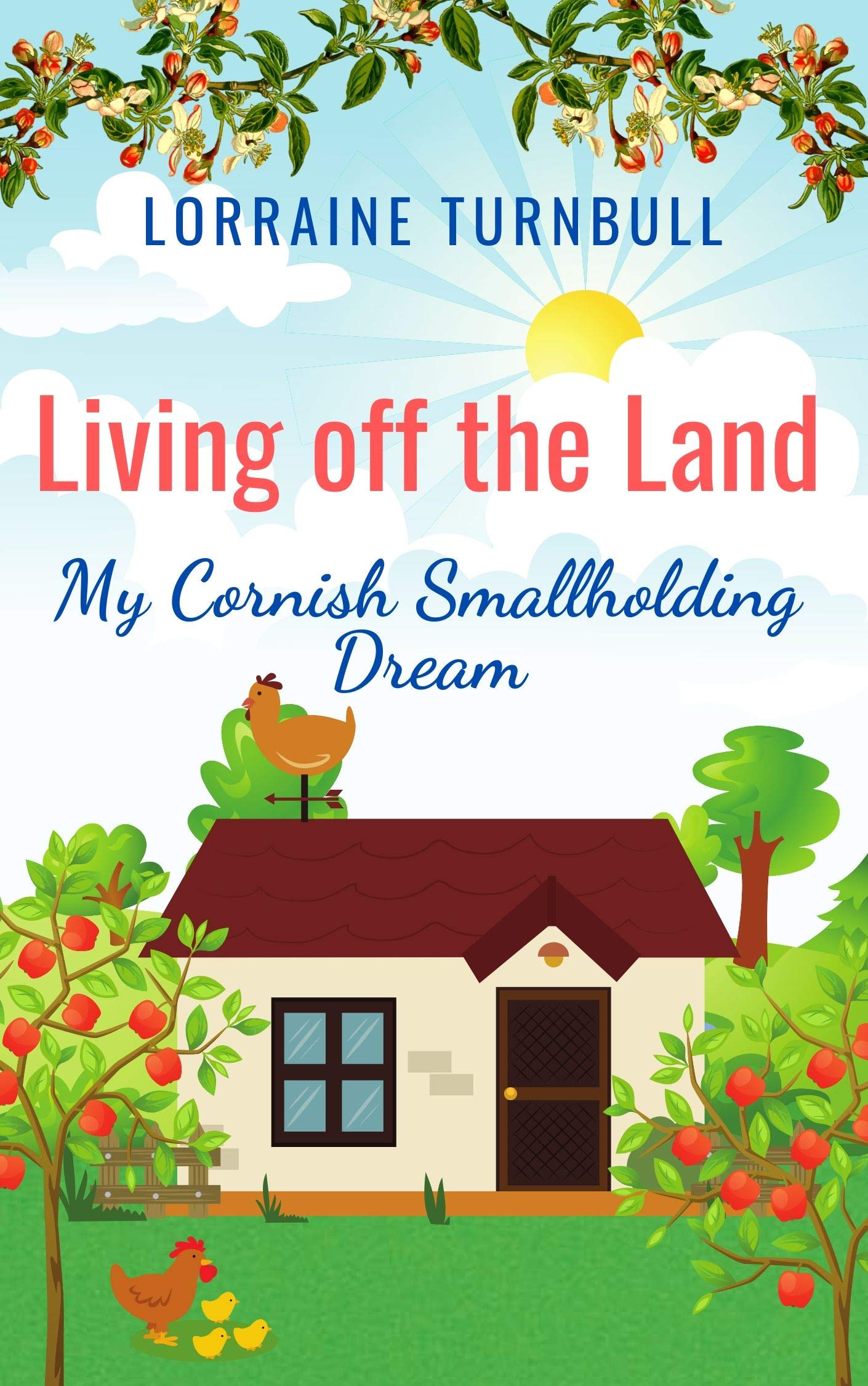 Living off the Land: My Cornish Smallholding Dream