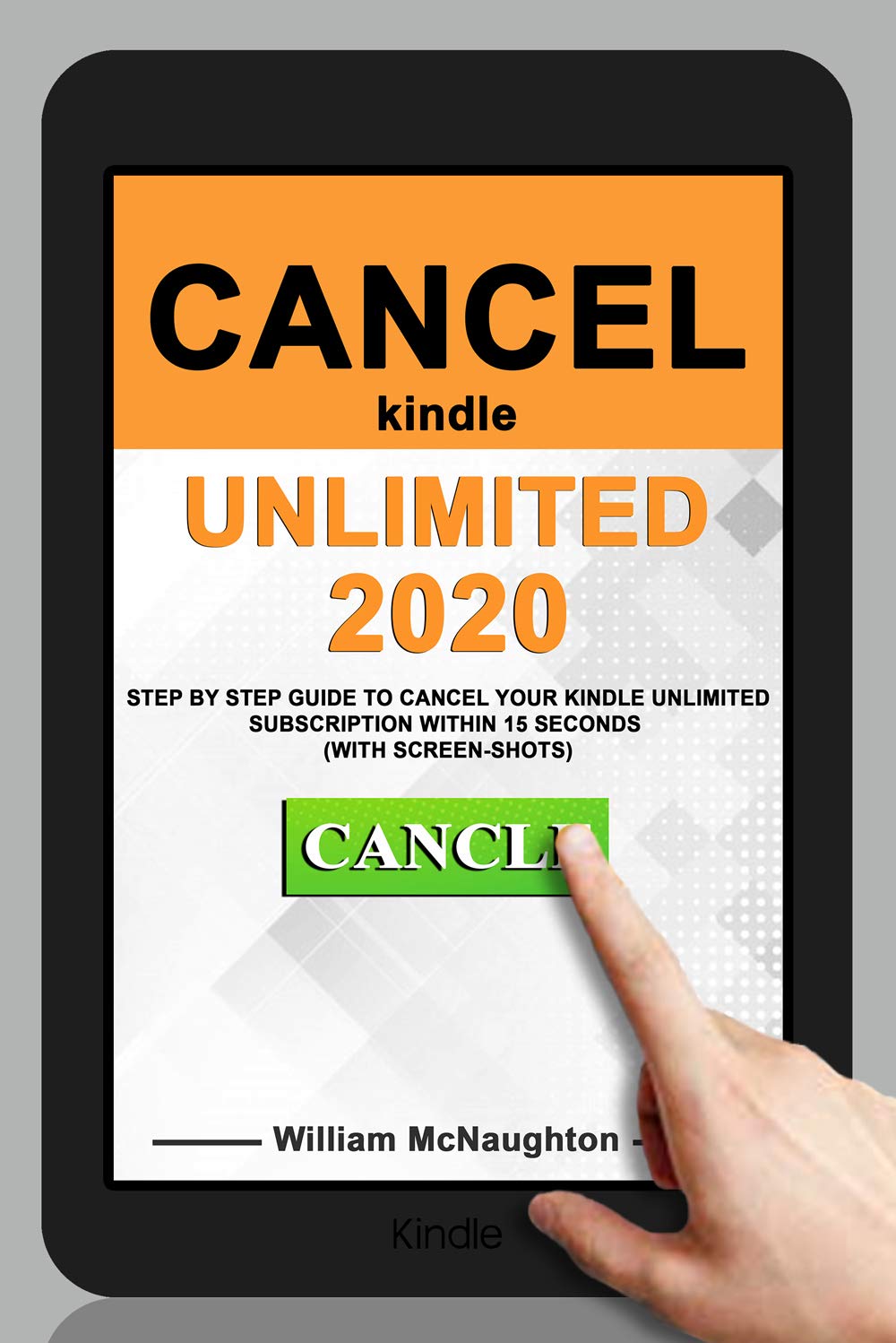 Cancel Kindle Unlimited 2020 Step by Step Guide to Cancel Your Kindle Unlimited Subscription