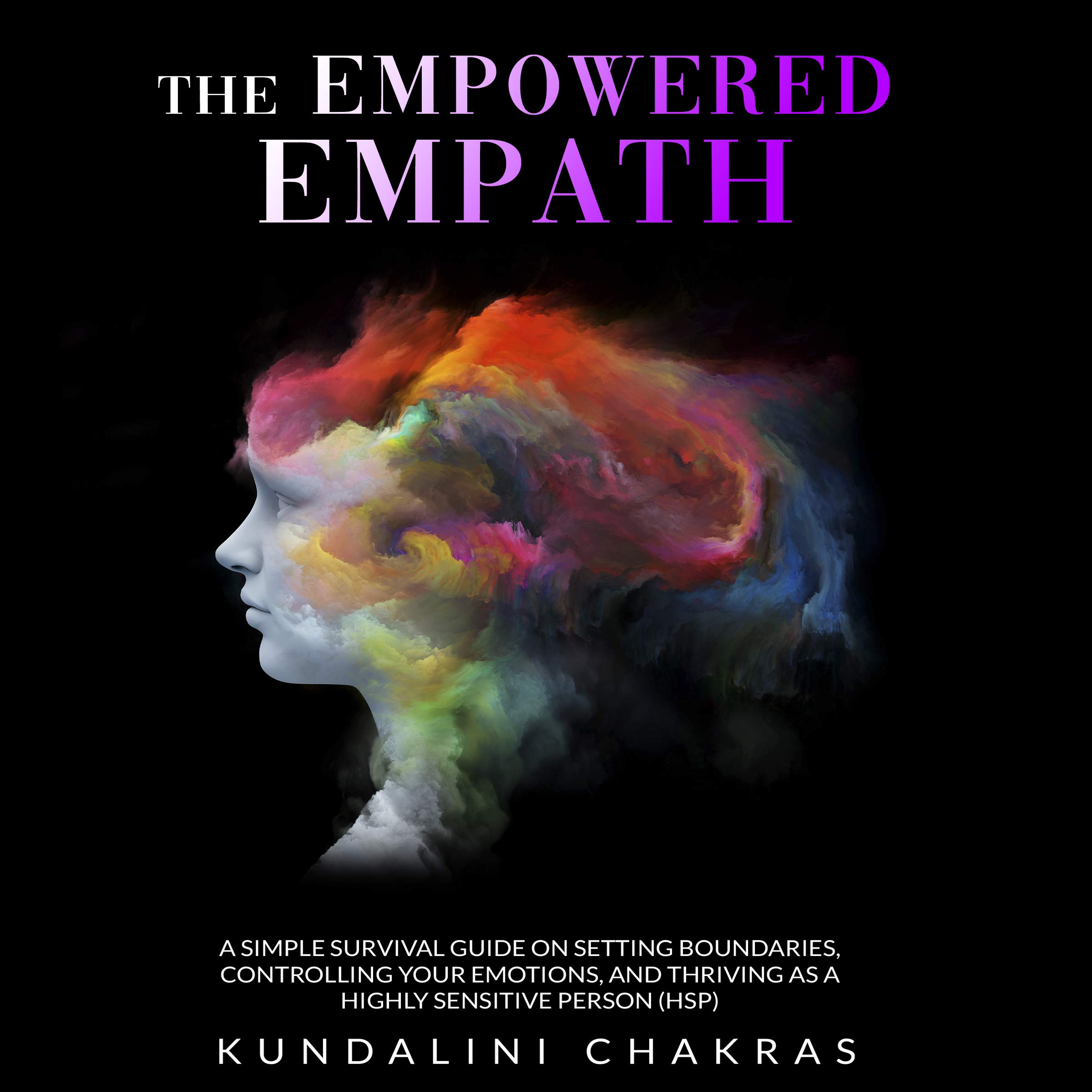 The Empath's Guide: A Complete Survival Guide to Restore Your Power by ...