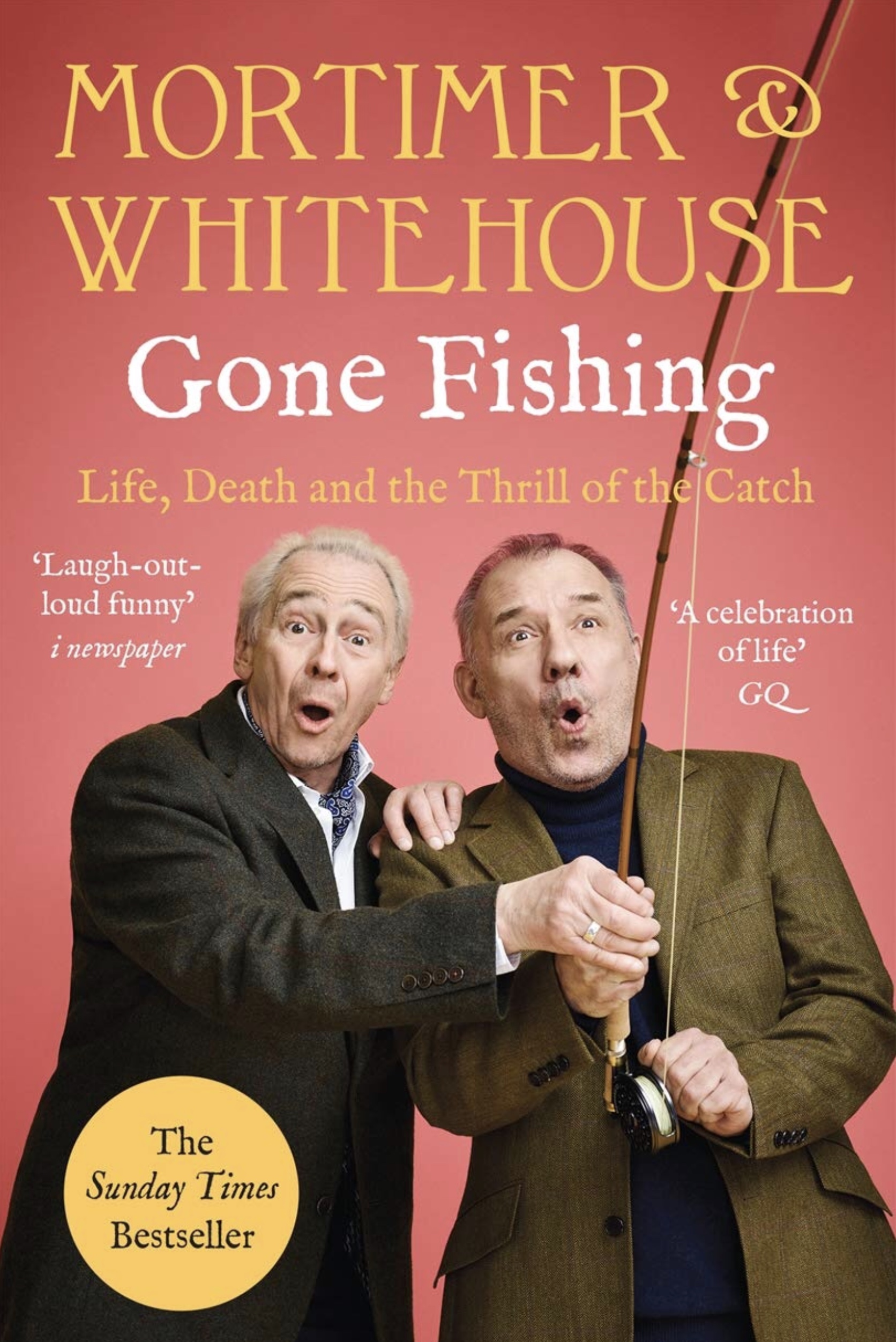 Mortimer & Whitehouse: Gone Fishing: Life, Death and the Thrill of the Catch