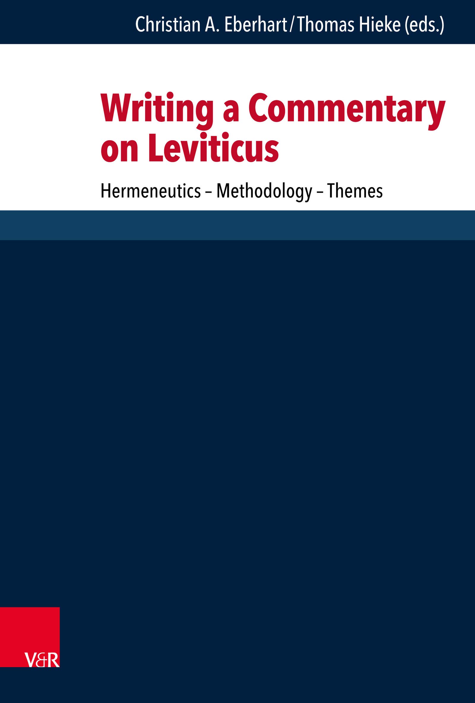 Writing A Commentary On Leviticus Hermeneutics Methodology Themes writing-a-commentary-on-leviticus-hermeneutics-methodology-themes