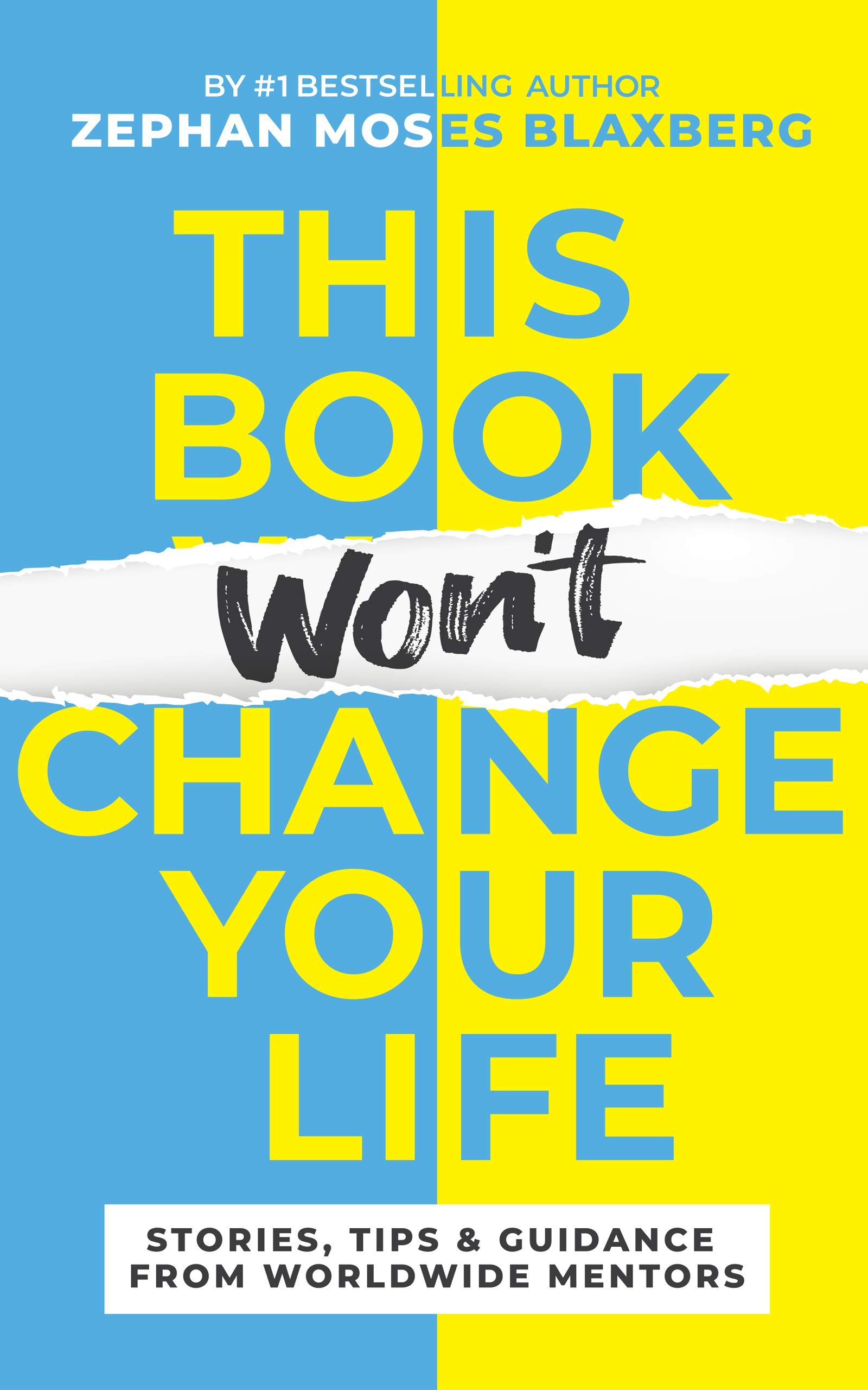 This Book Won t Change Your Life Stories Tips Guidance From