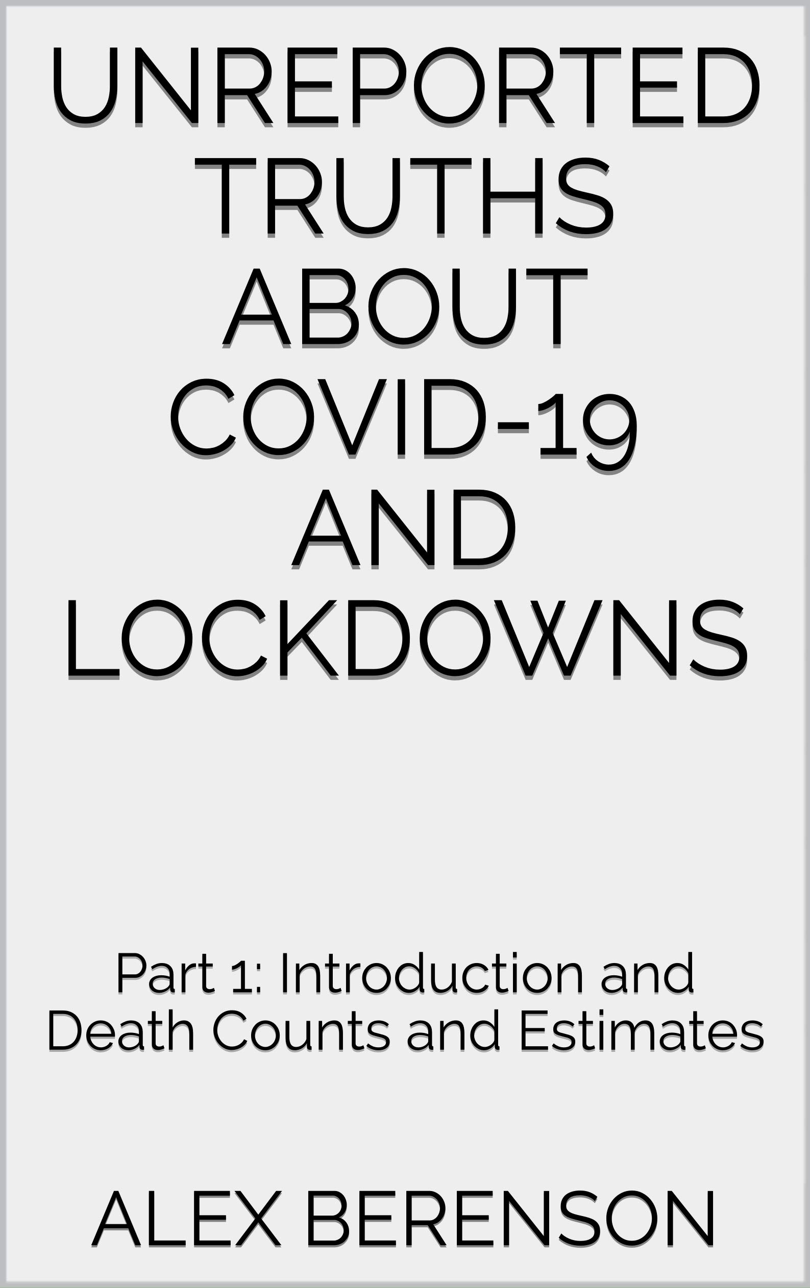 Unreported Truths about COVID-19 and Lockdowns book cover