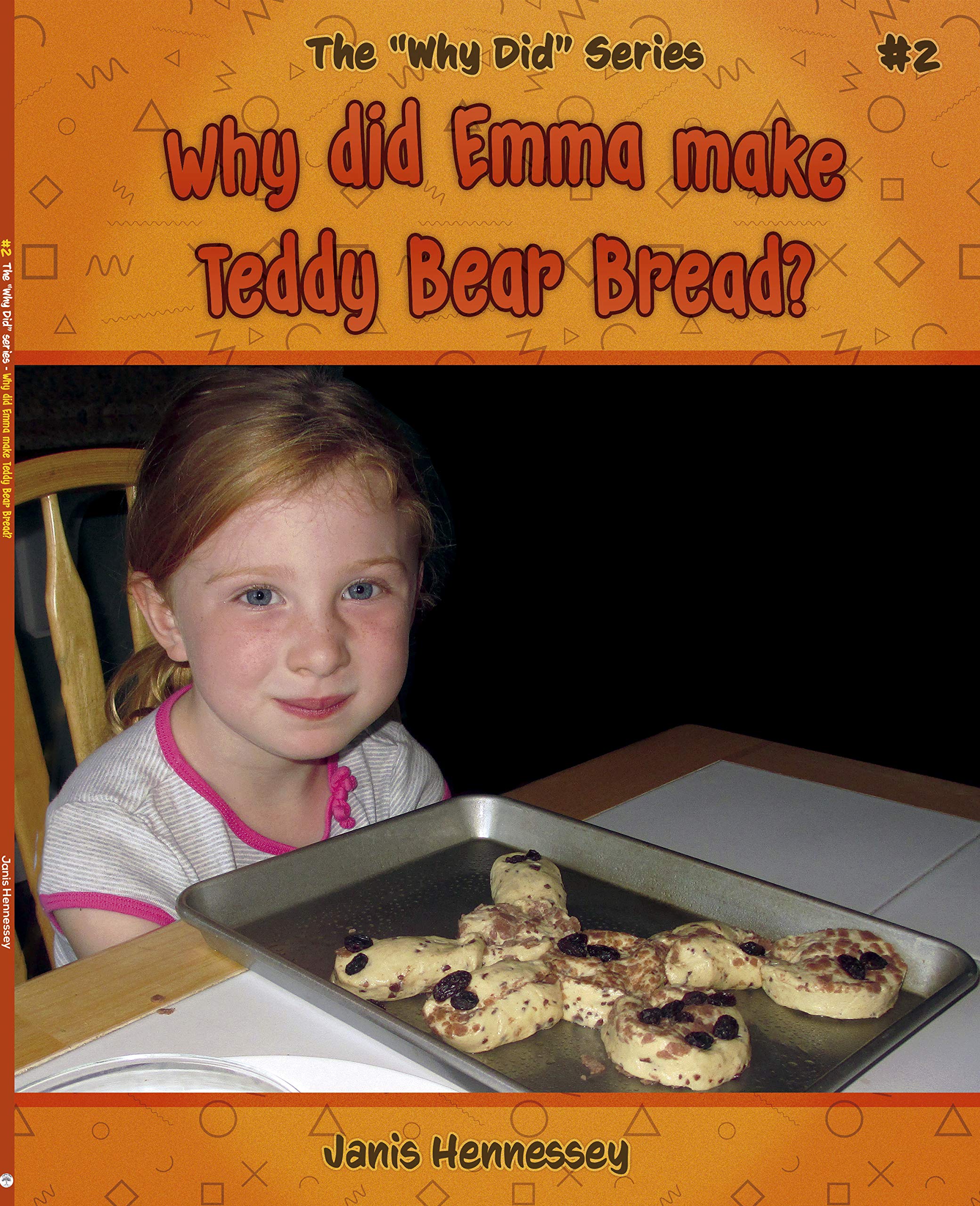 Why Did Emma Make Teddy Bear Bread?
