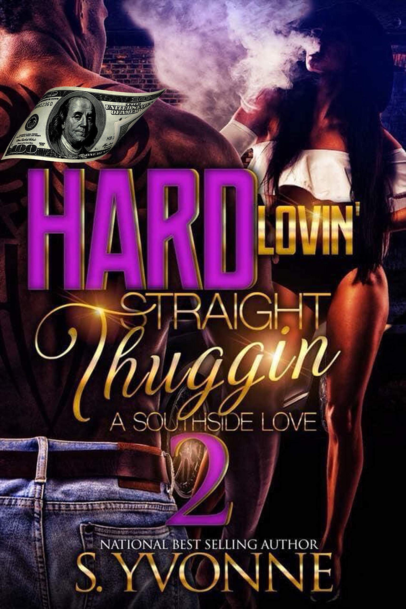 Hard Lovin' Straight Thuggin' 2 book cover