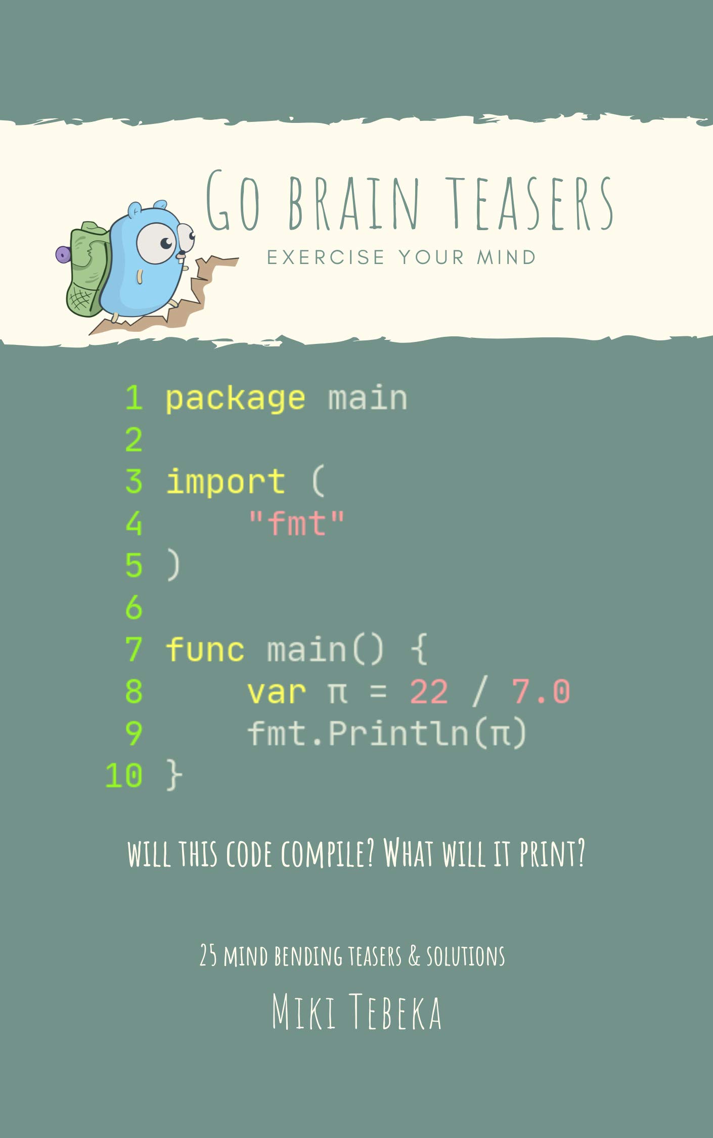 Go Brain Teasers: 25 brain teasers to tickle your mind and help you ...