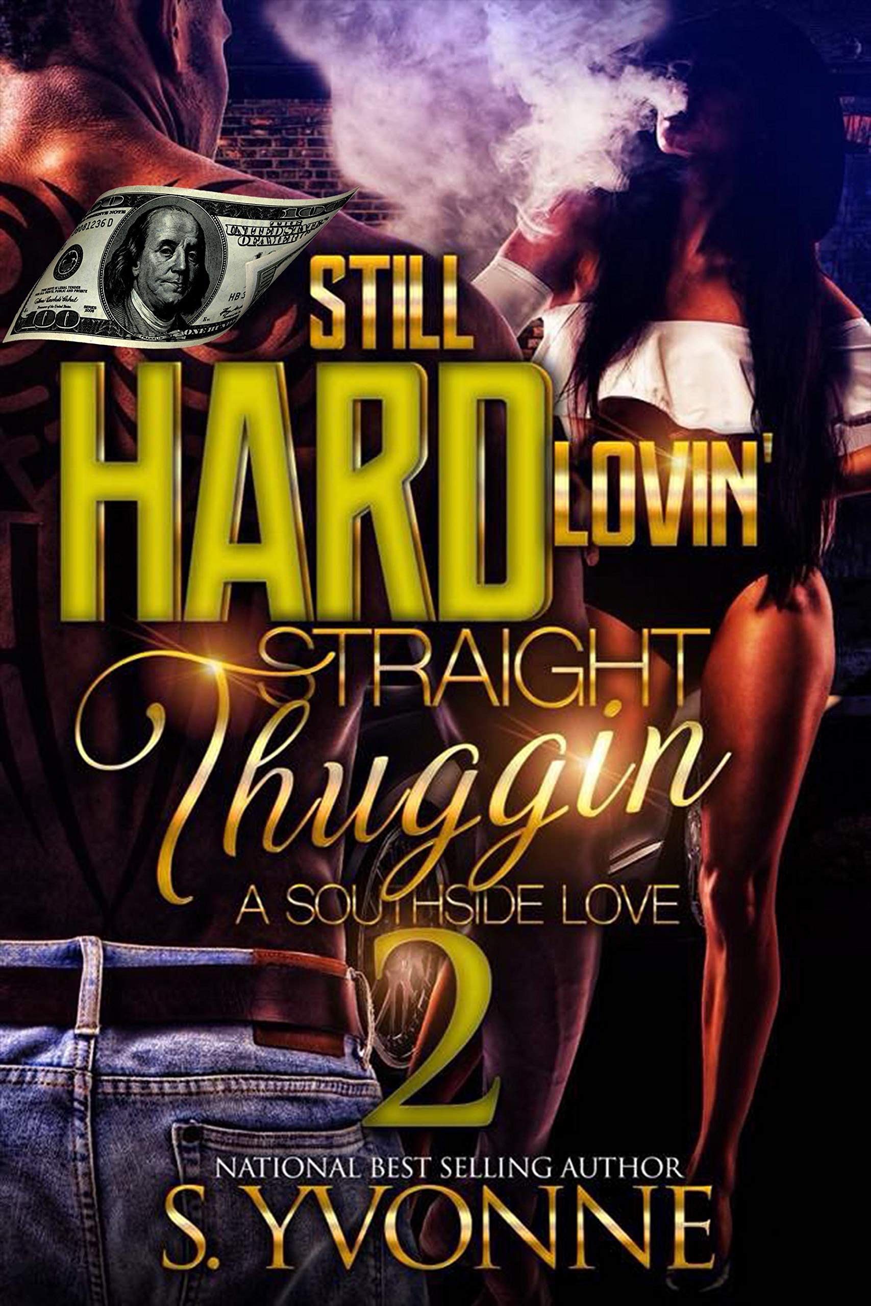 STILL Hard Lovin' Straight Thuggin' 2 book cover