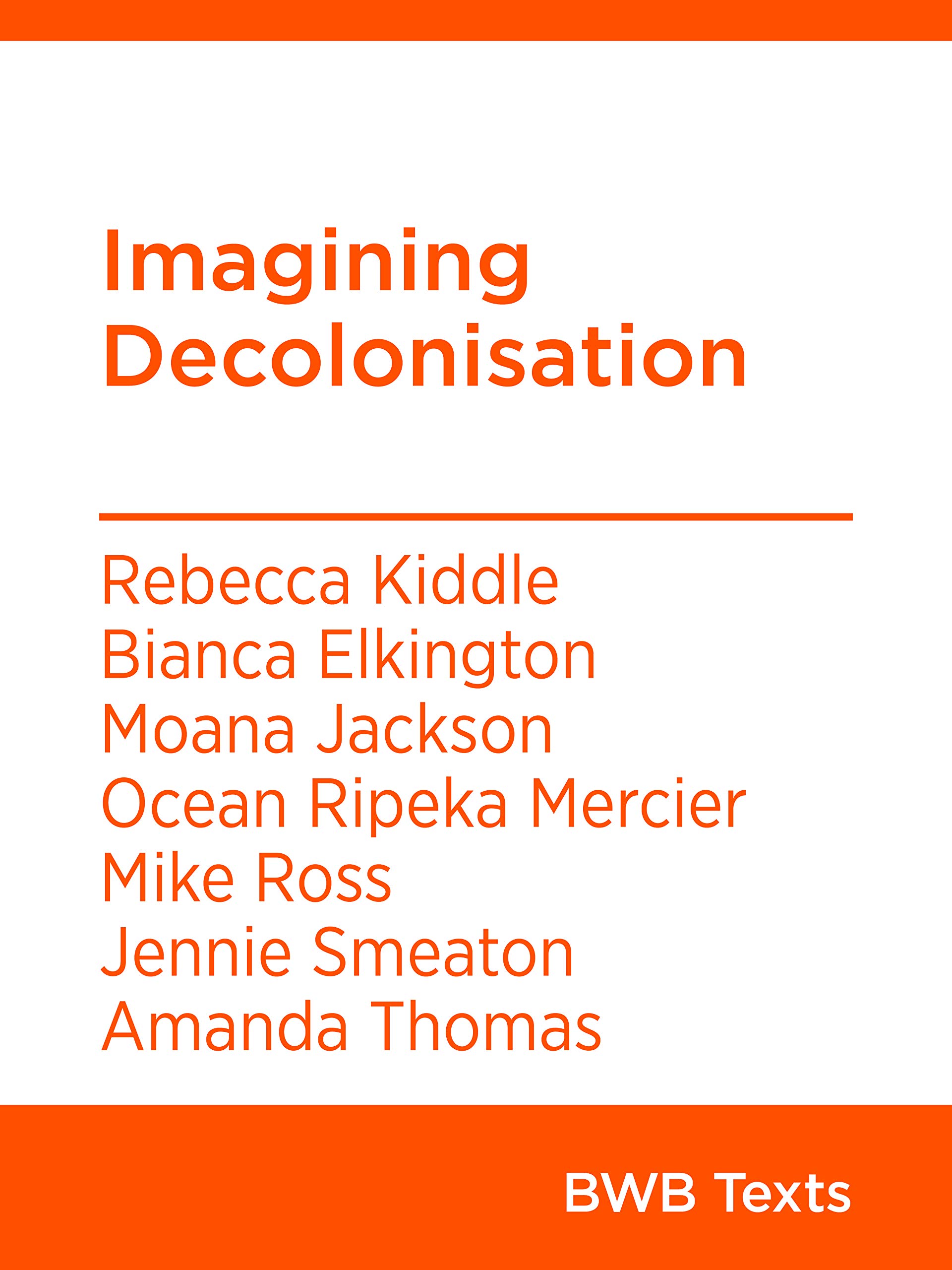 Imagining Decolonisation