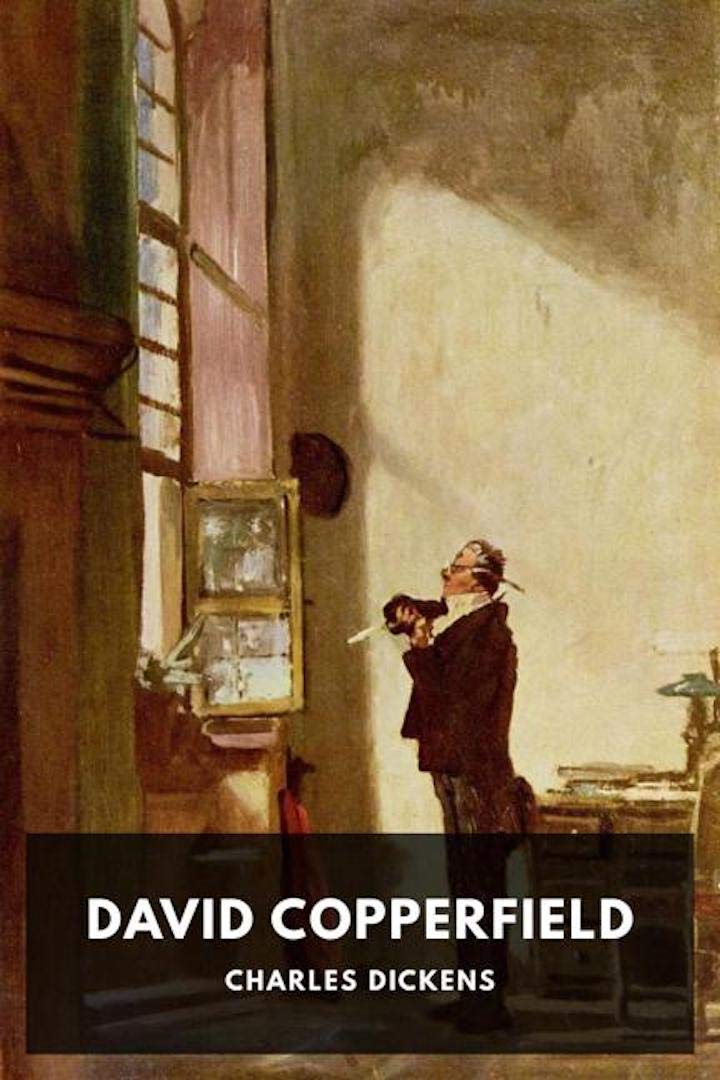 David Copperfield [Annotated] by Charles Dickens | Goodreads