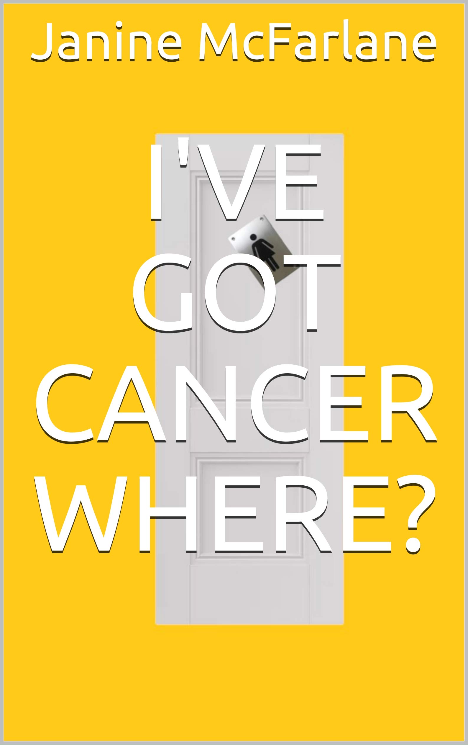 I've got Cancer where?