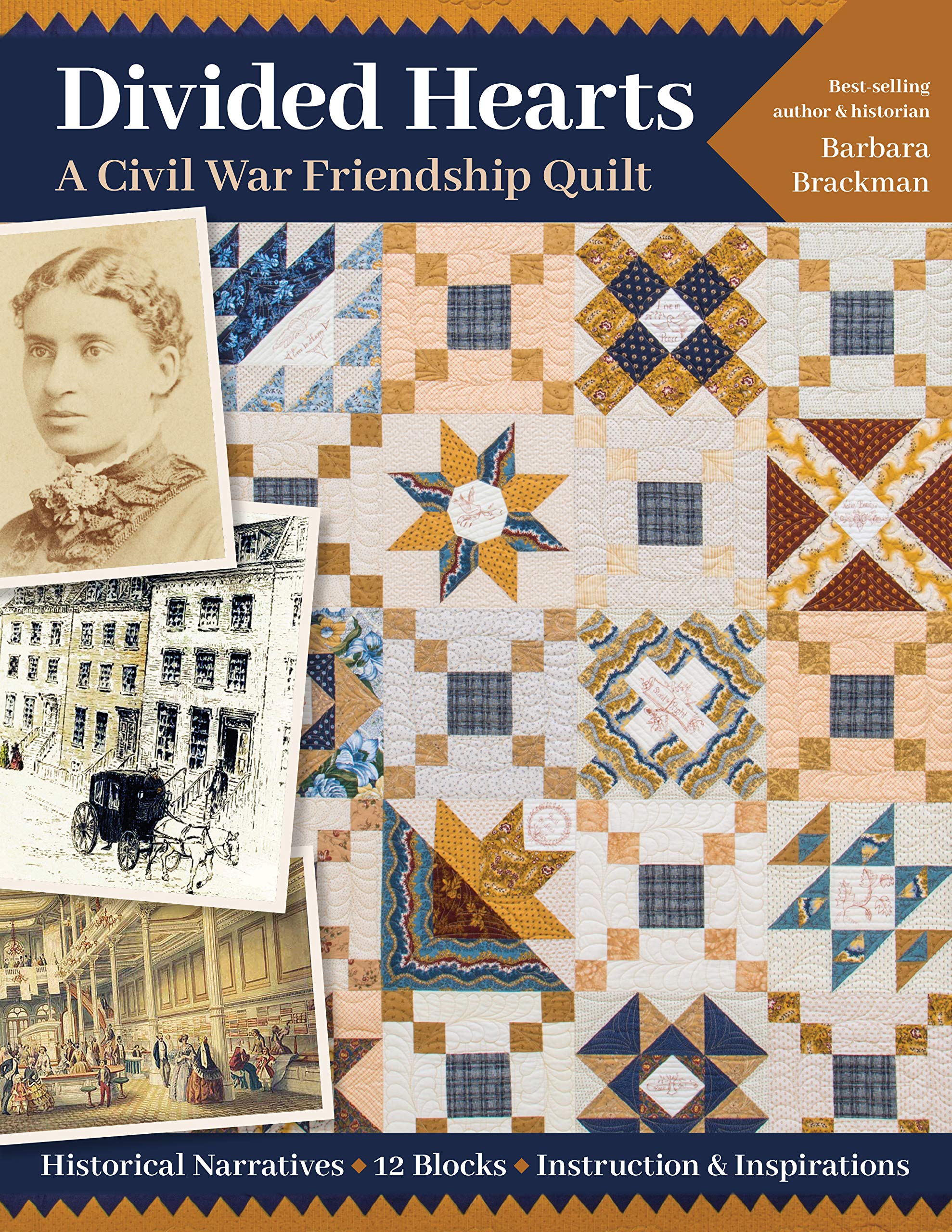 Divided Hearts: A Civil War Friendship Quilt