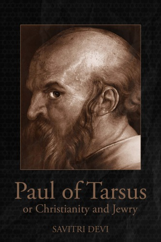 Paul of Tarsus by Savitri Devi | Goodreads