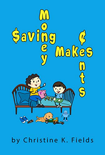 Saving Money Makes Cents