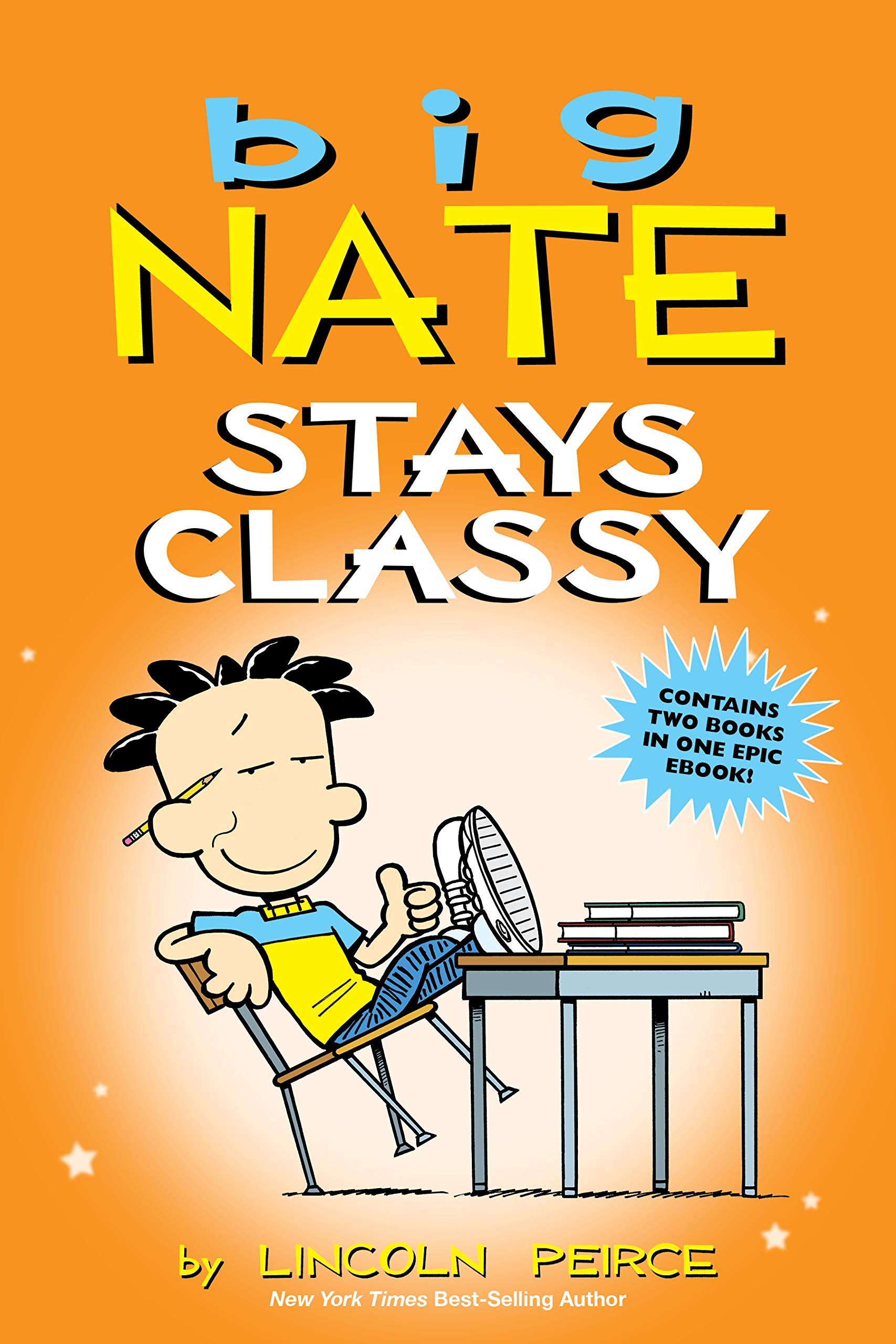 Big Nate Stays Classy book cover