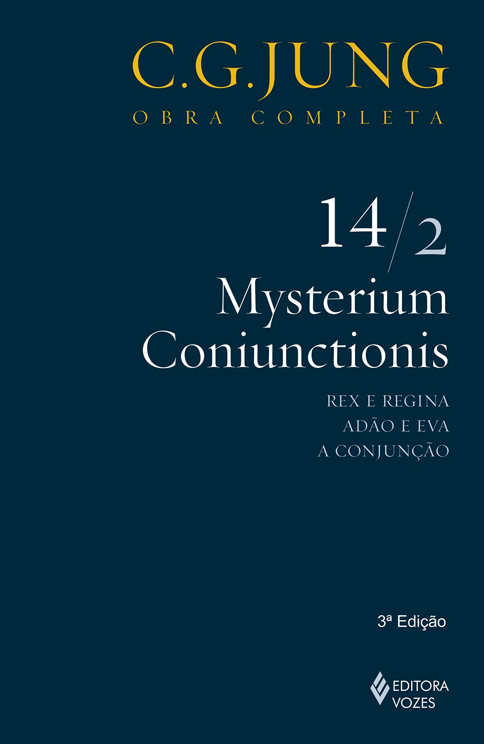 Mysterium Coniunctionis 14/2 (Obras completas de Carl Gustav Jung) by C