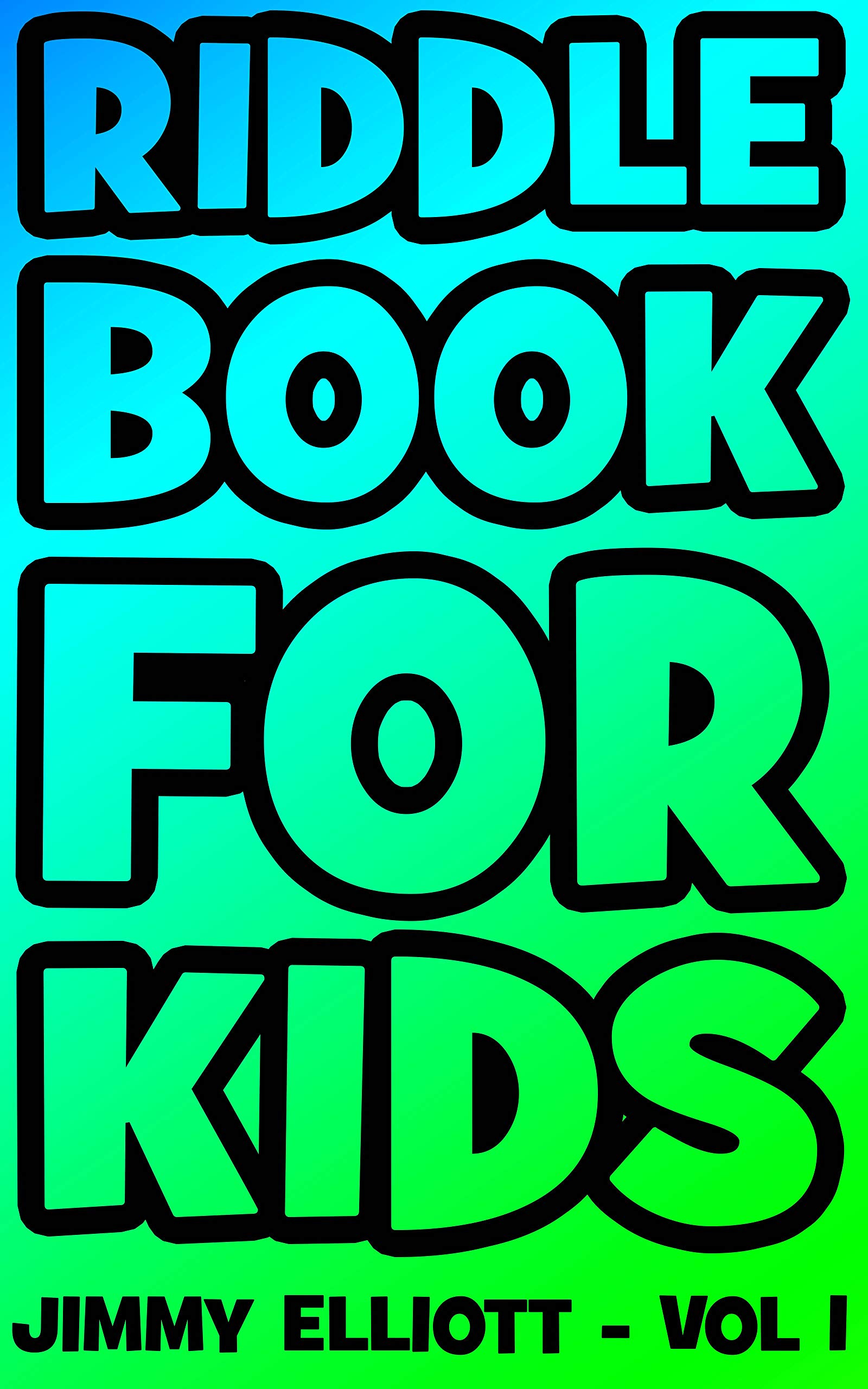 Riddle Book for Kids 1 Tricky Questions and Brain Teasers, Funny