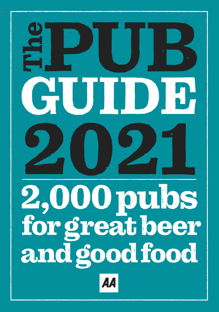 Pub Guide 2021 Top Pubs to Visit for Great Food and Drink by A.A