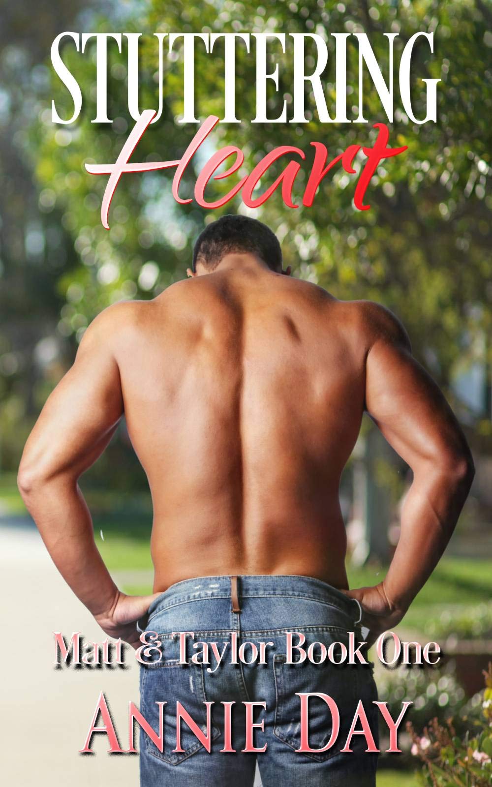 Stuttering Heart: Matt and Taylor Book One
