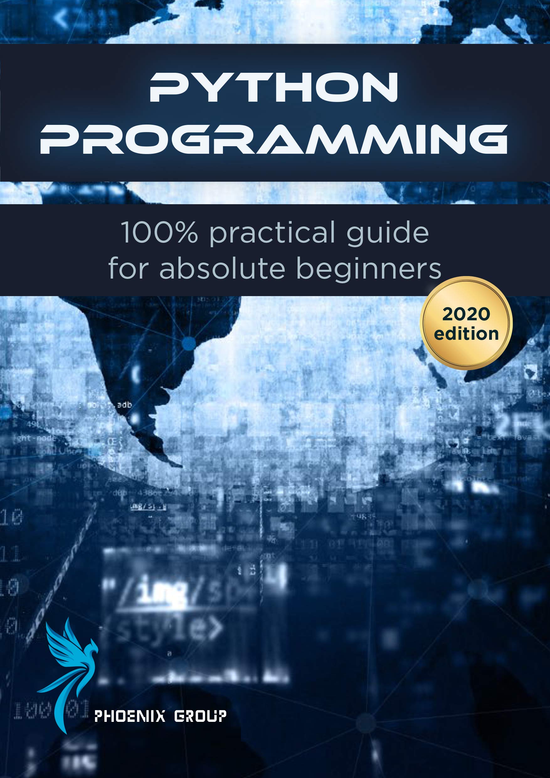 2022 may python-programming2020-pattern | pdf | python... Python Programming 2020: A guide for beginners by Phoenix Group | Goodreads