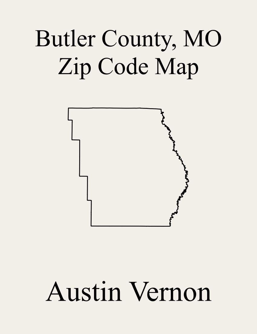 Butler County, Missouri Zip Code Map Includes Coon Island, Gillis