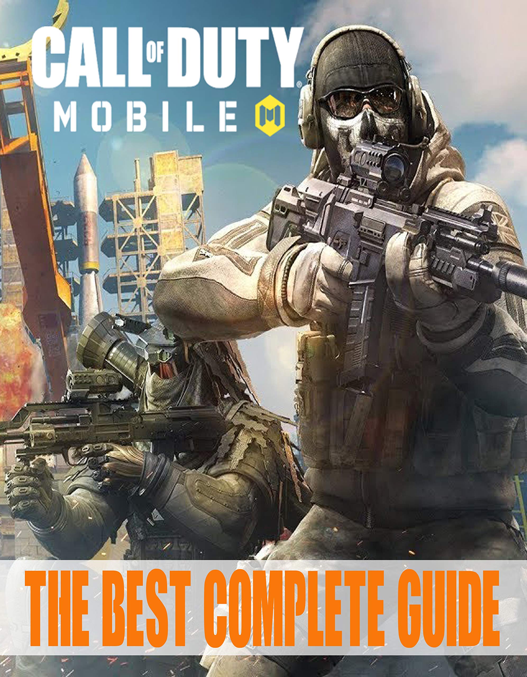 Call Of Duty Mobile: The Best Complete Guide: Tips, Tricks and Strategy ...